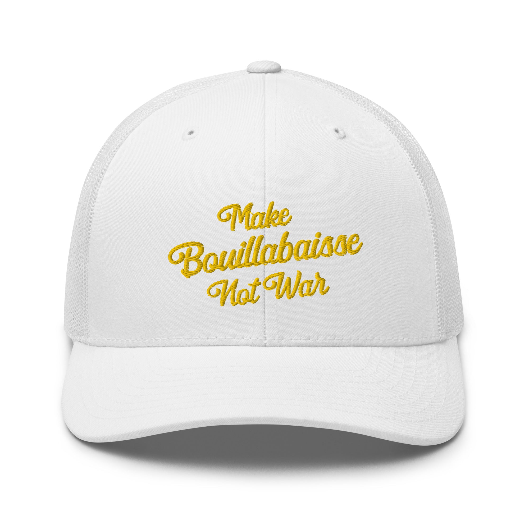 Retro Trucker Cap Make Bouillabaisse Not War