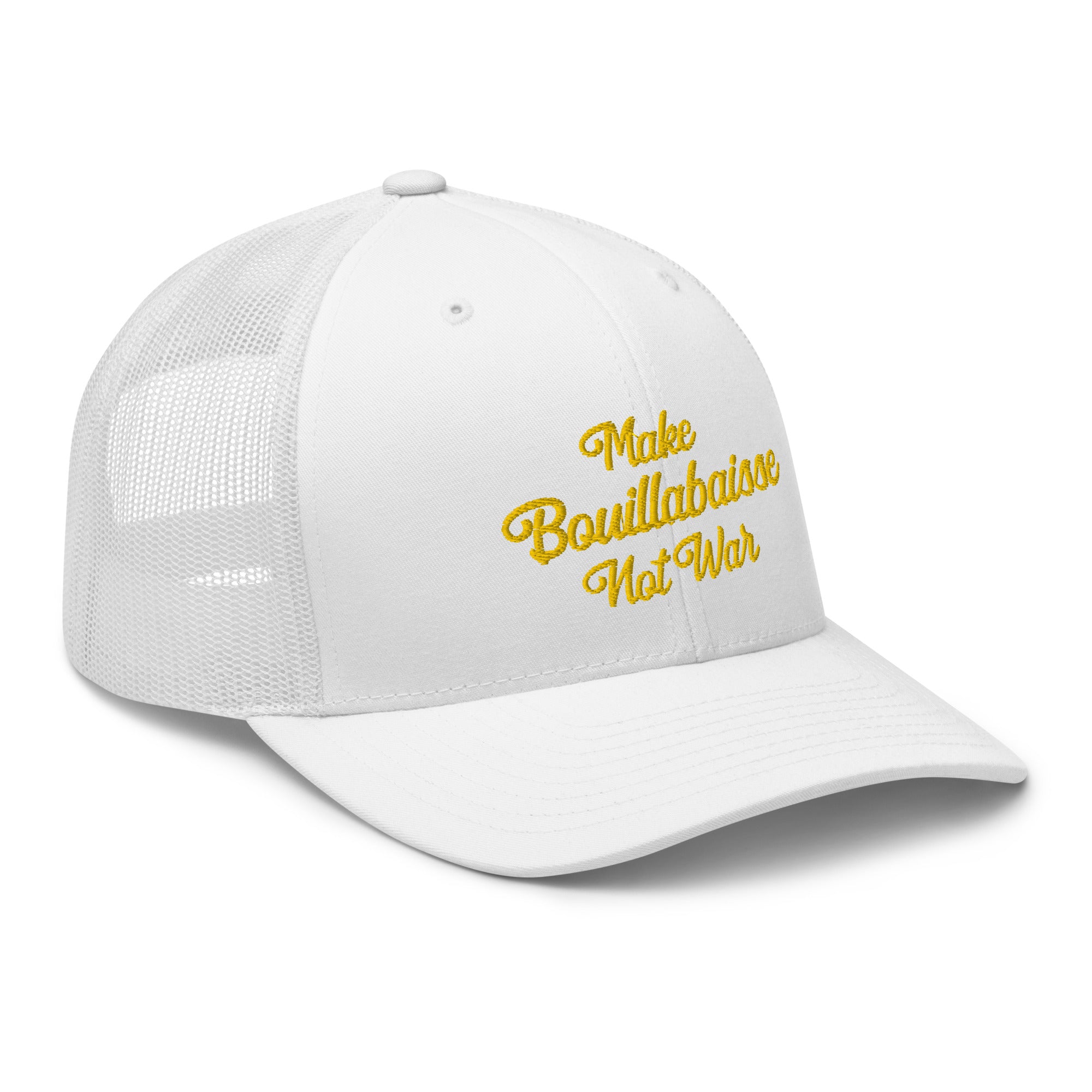 Retro Trucker Cap Make Bouillabaisse Not War