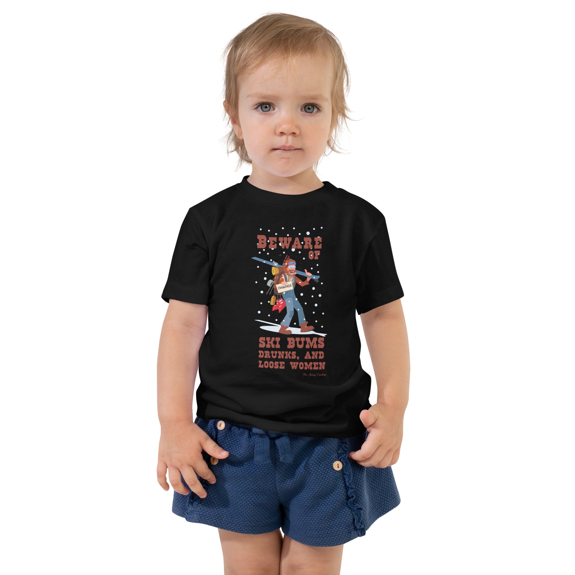 T-shirt pour enfant en bas âge Beware of ski bums, drunks and loose women