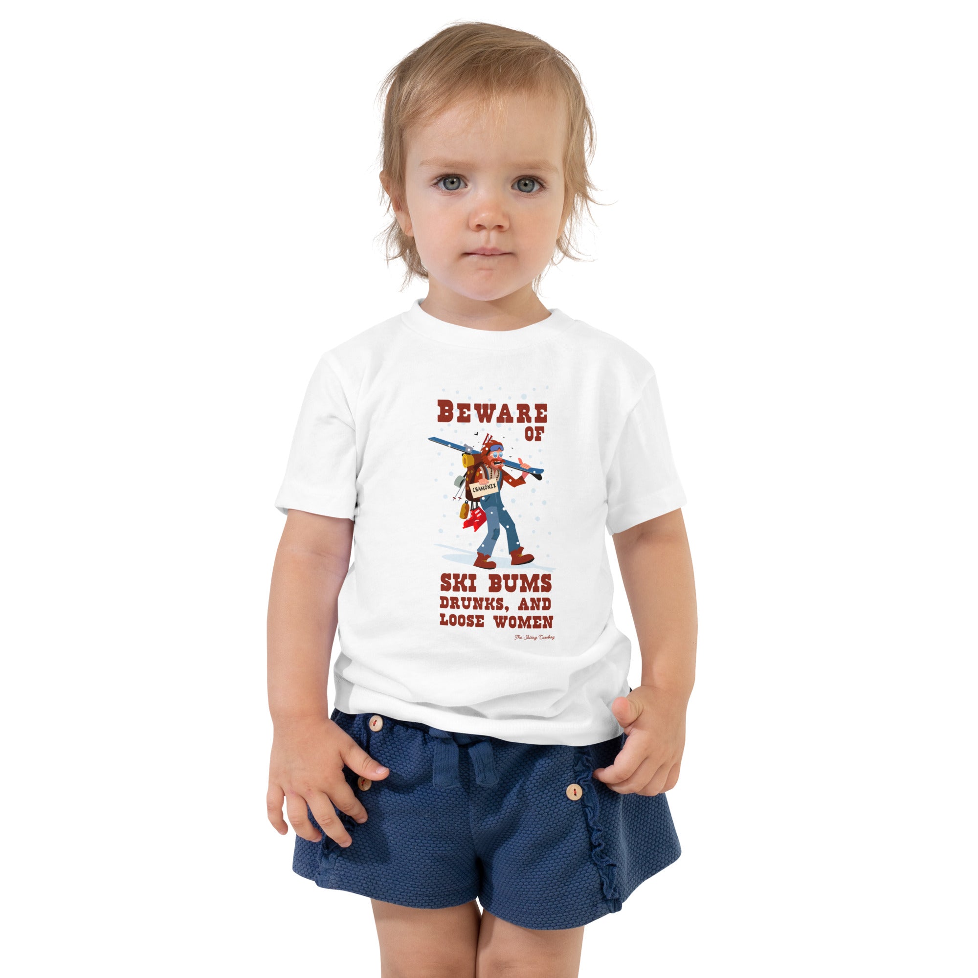 T-shirt pour enfant en bas âge Beware of ski bums, drunks and loose women