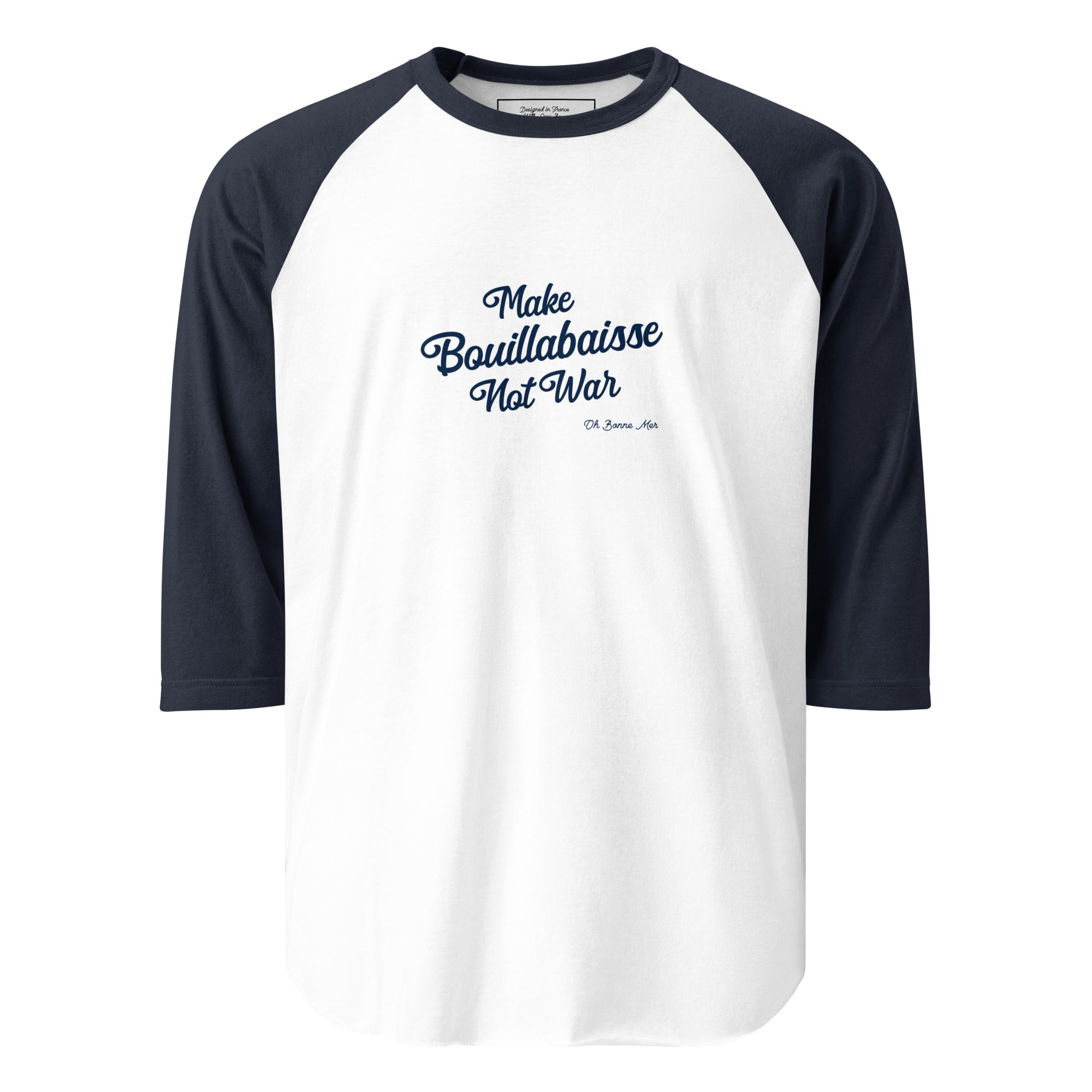 T-shirt à manches Raglan 3/4 Make Bouillabaisse Not War Text Only Navy