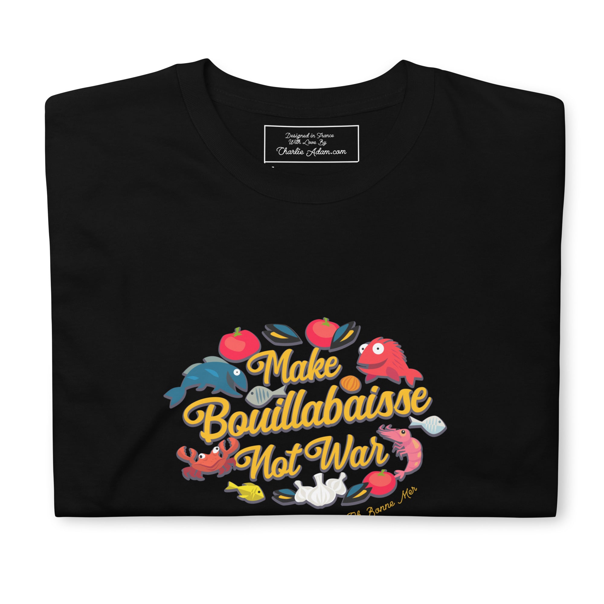 T-shirt softstyle en coton Make Bouillabaisse Not War Oh Bonne Mer