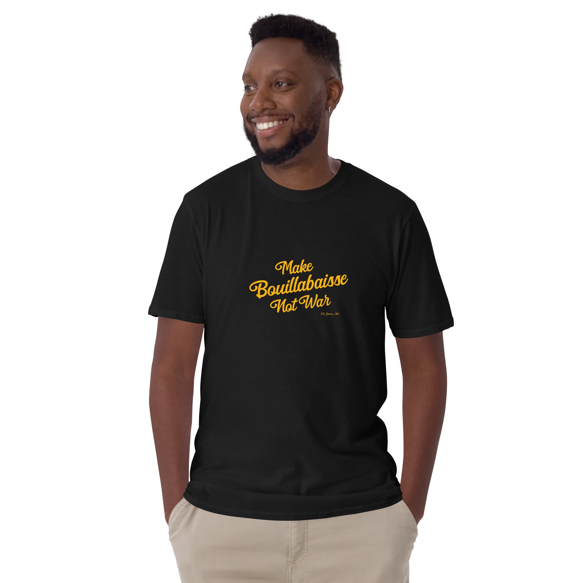 T-shirt softstyle en coton Make Bouillabaisse Not War Text Only Gold