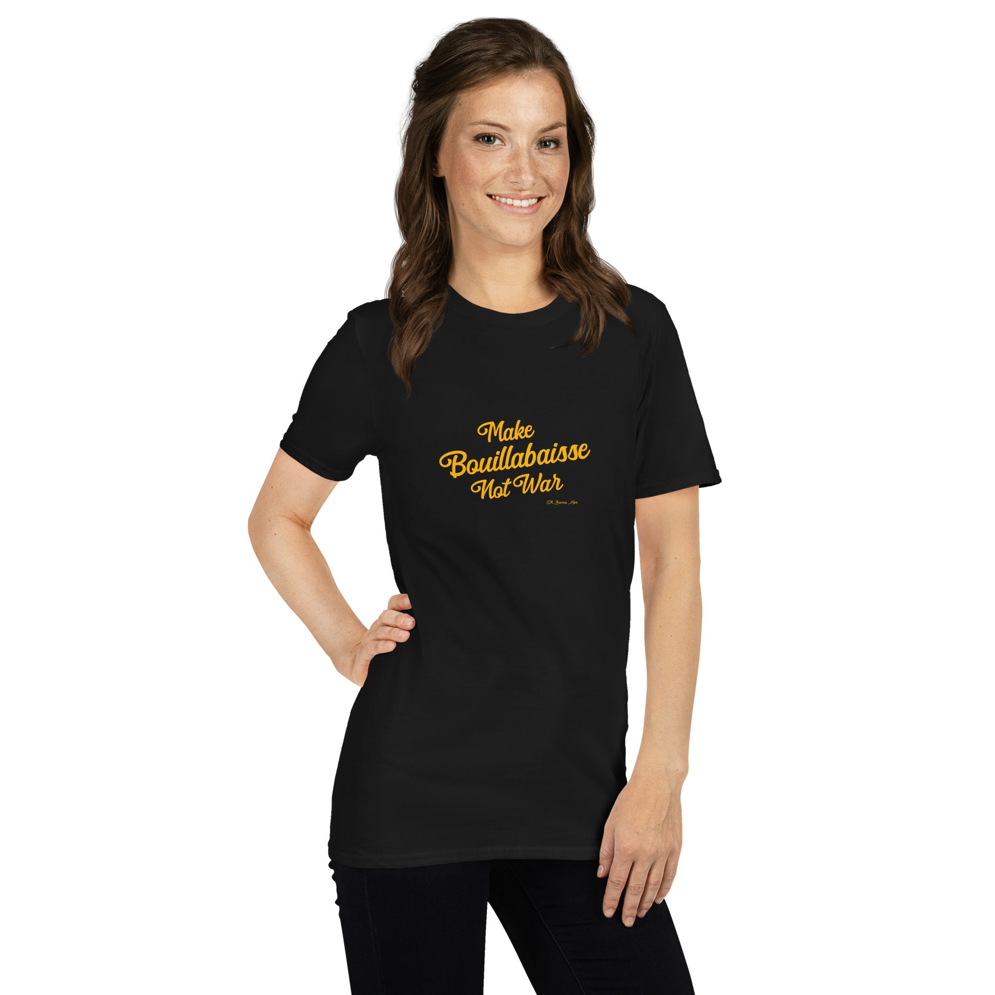 Softstyle Cotton T-Shirt Make Bouillabaisse Not War Text Only Gold embroidered pattern