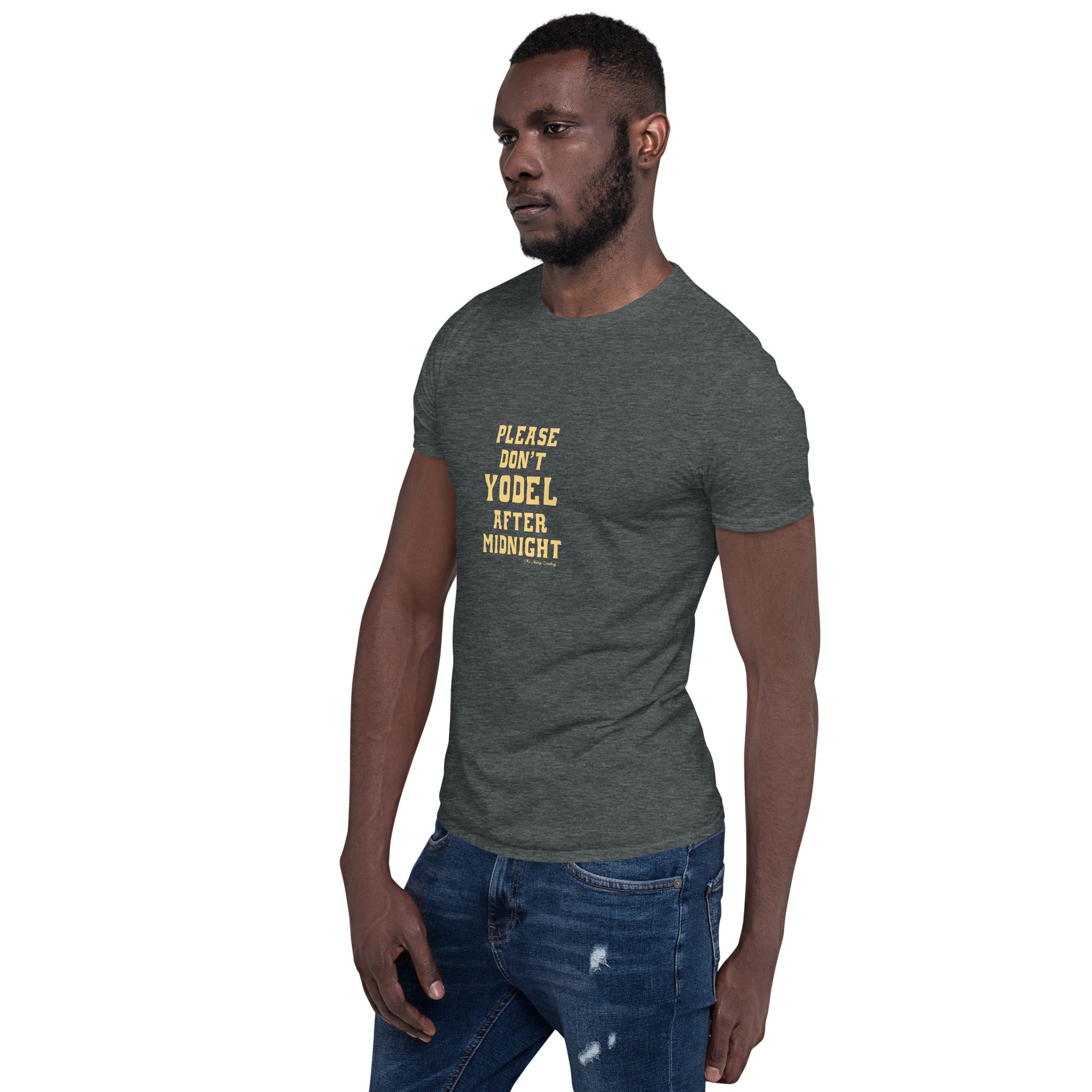 Softstyle Cotton T-Shirt Don't Yodel After Midnight on dark colors