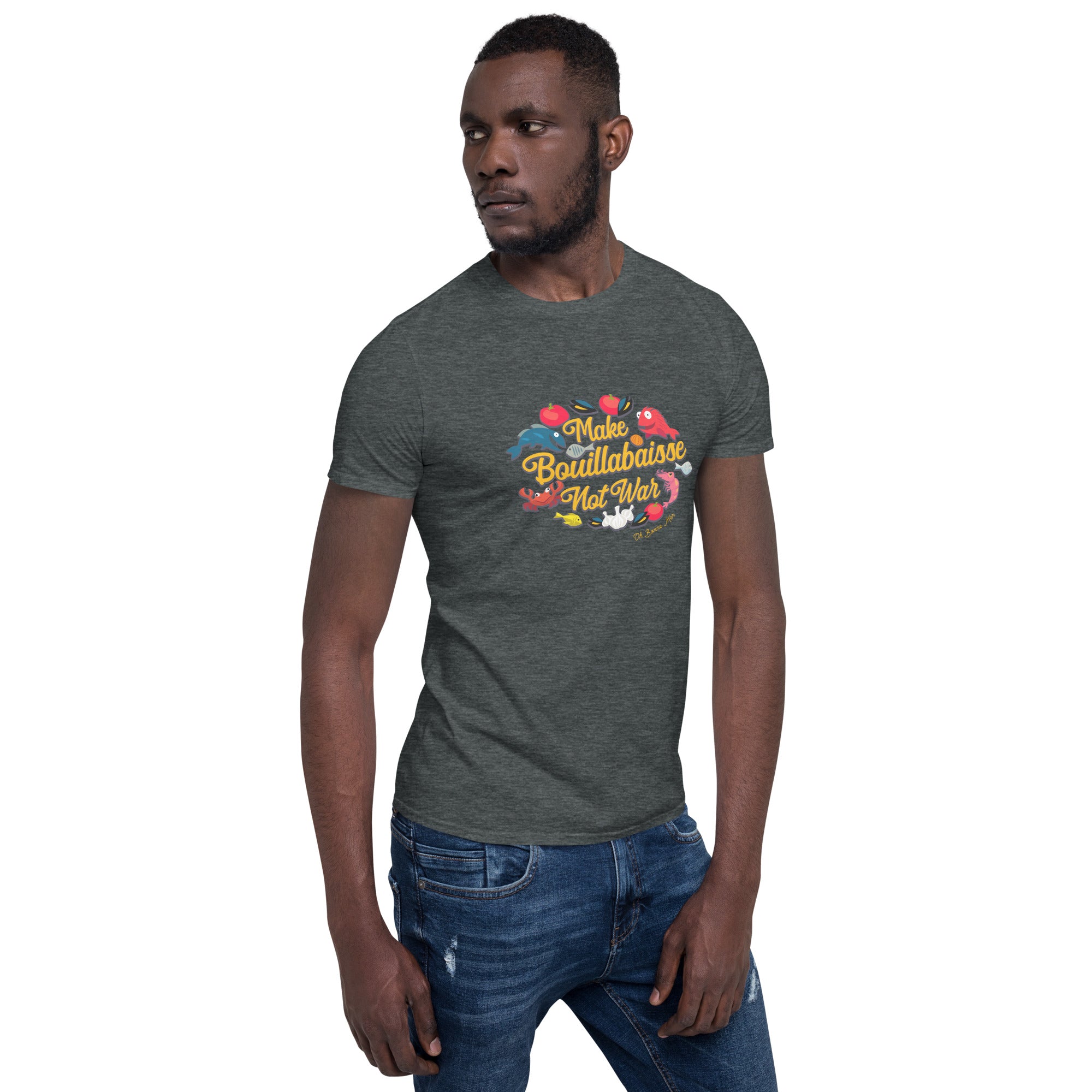 T-shirt softstyle en coton Make Bouillabaisse Not War Oh Bonne Mer