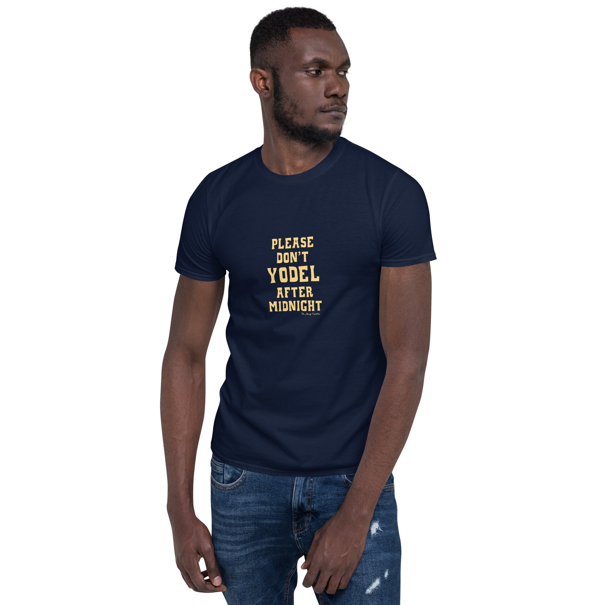 Softstyle Cotton T-Shirt Don't Yodel After Midnight on dark colors