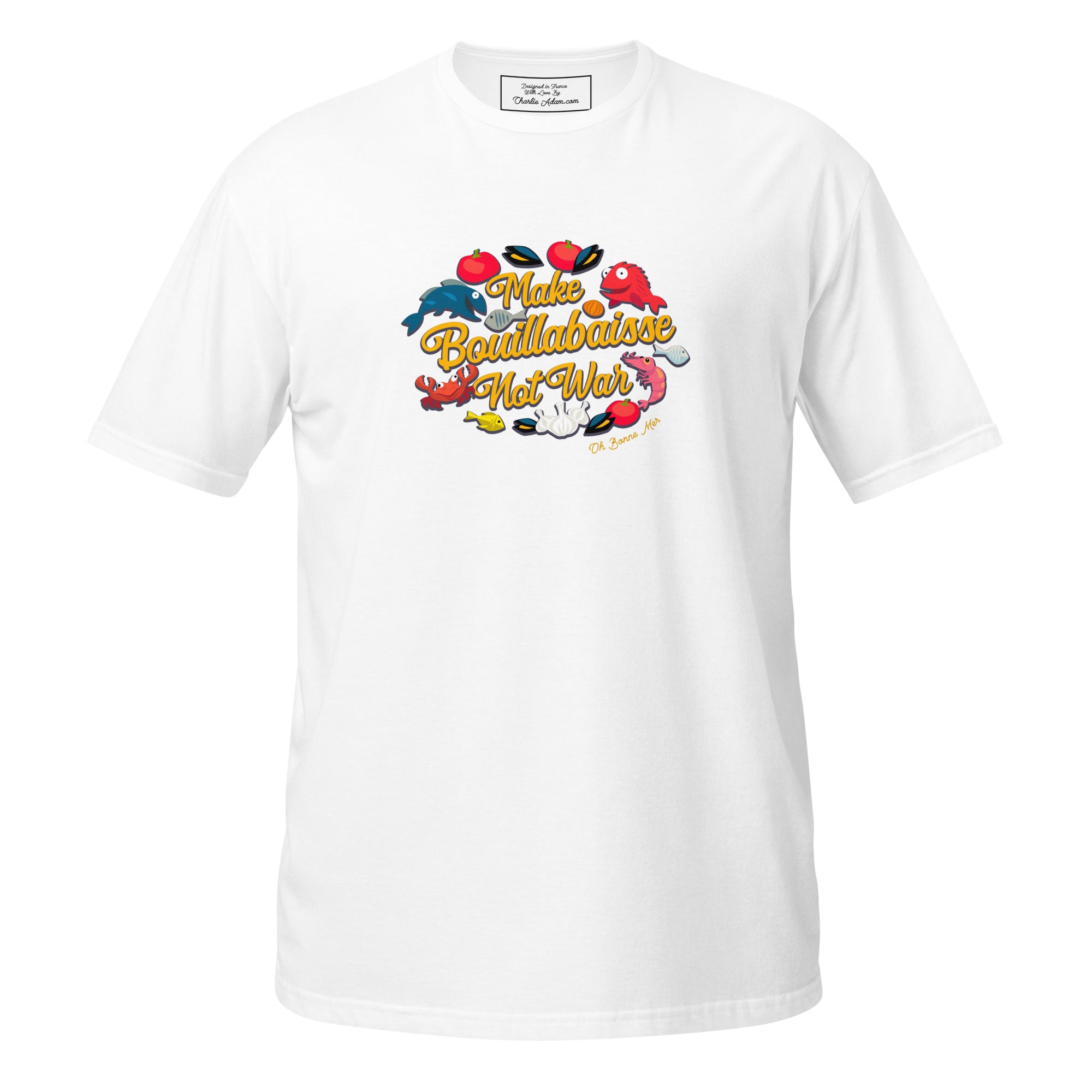 T-shirt softstyle en coton Make Bouillabaisse Not War Oh Bonne Mer