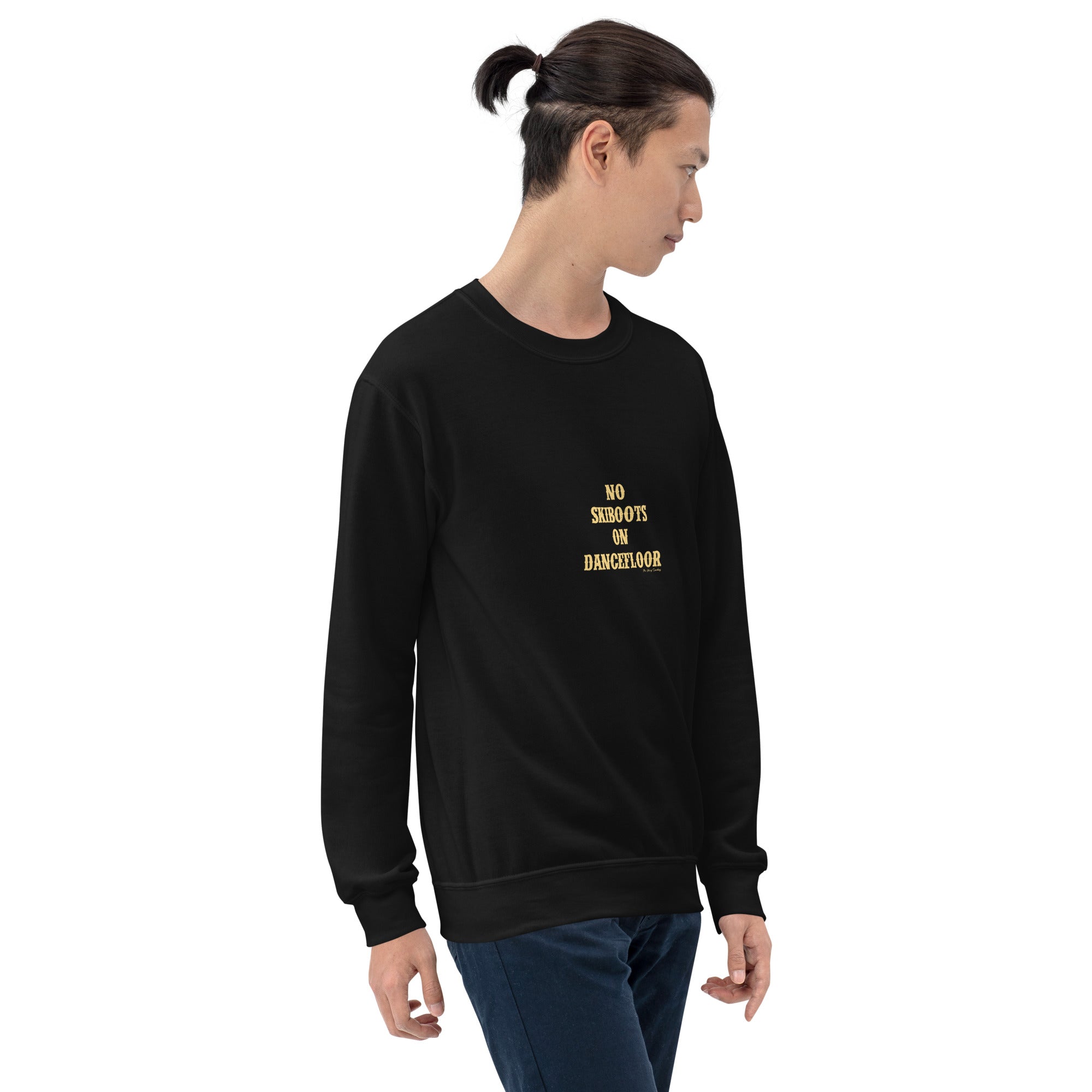 Unisex Sweatshirt No Skiboots on Dancefloor light text