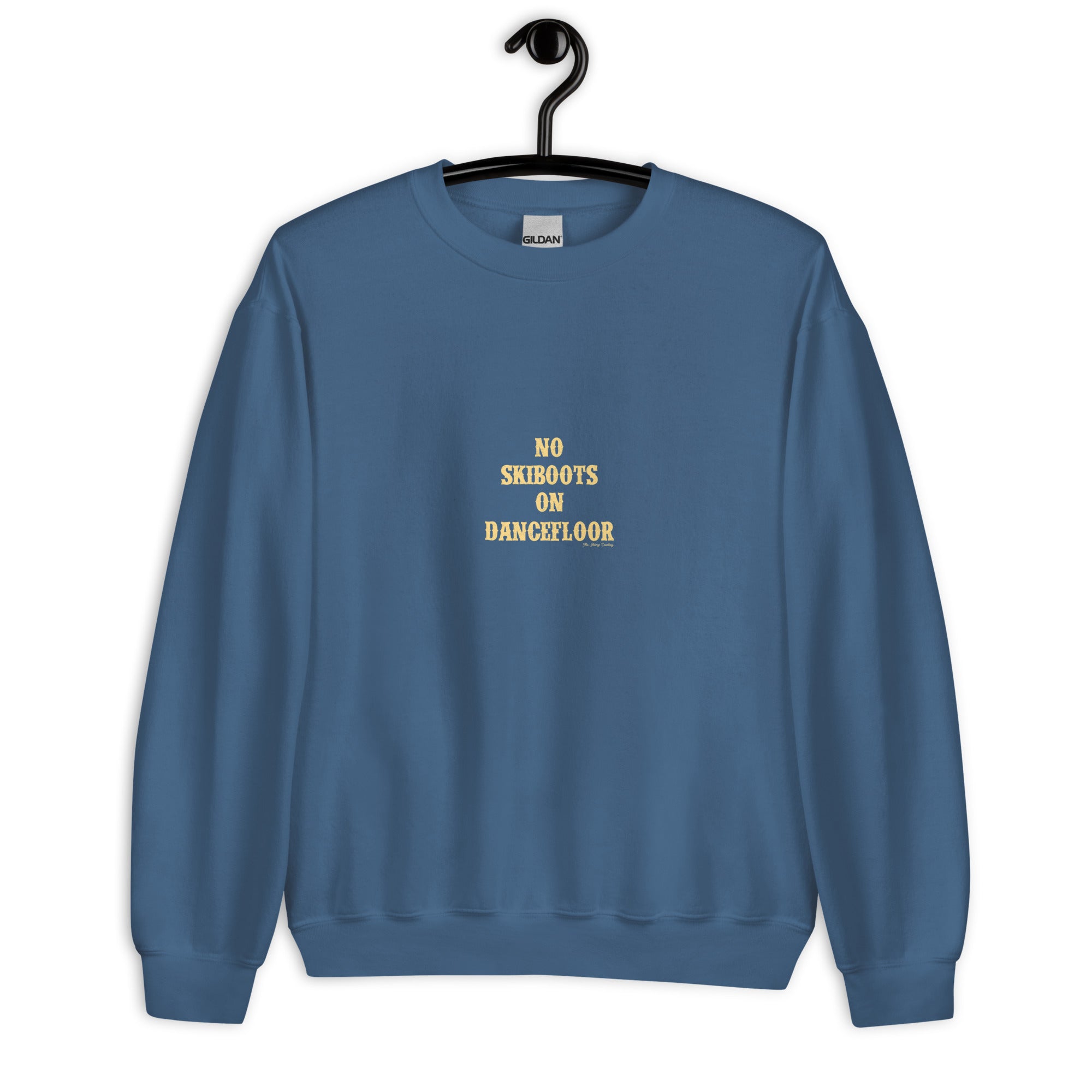 Unisex Sweatshirt No Skiboots on Dancefloor light text