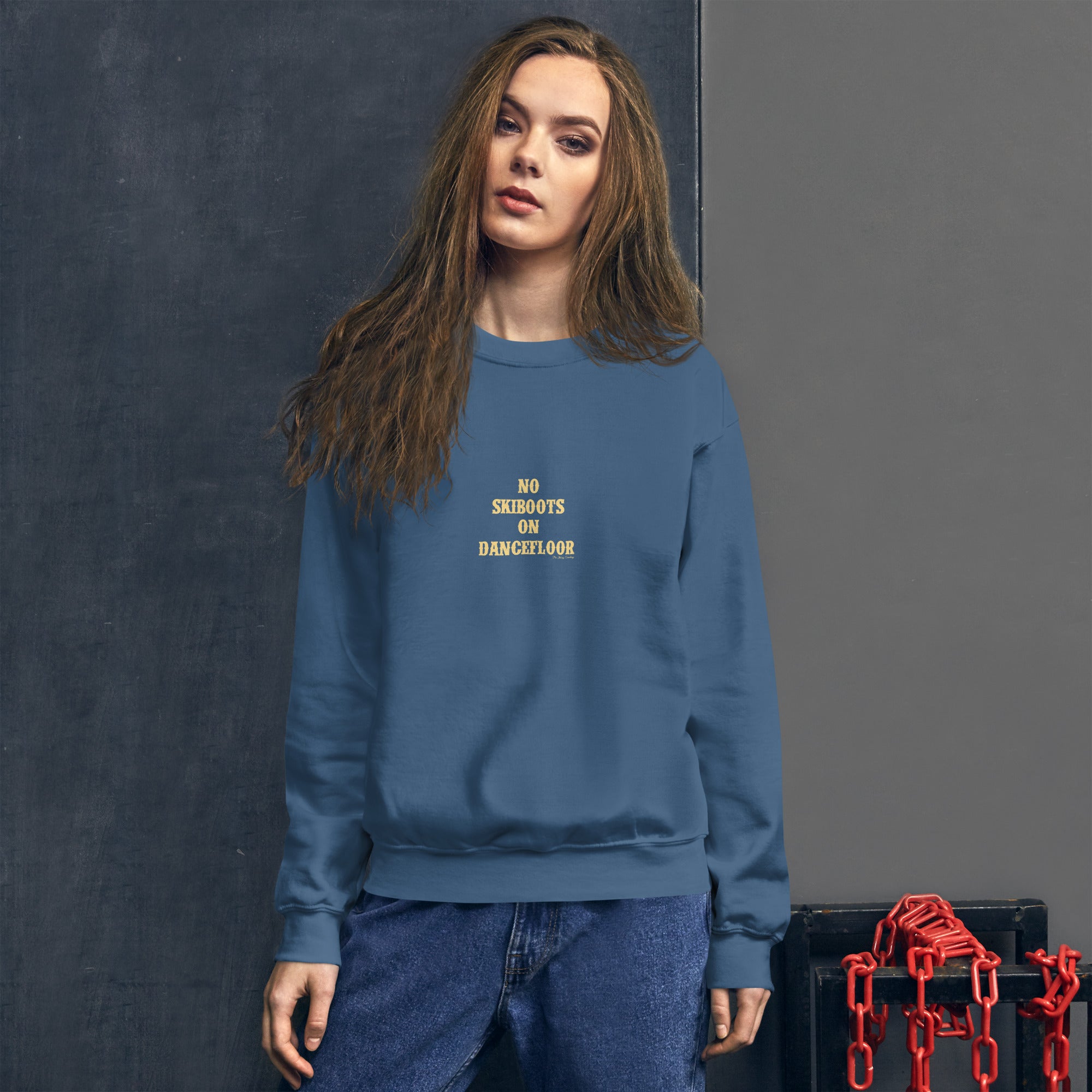 Unisex Sweatshirt No Skiboots on Dancefloor light text