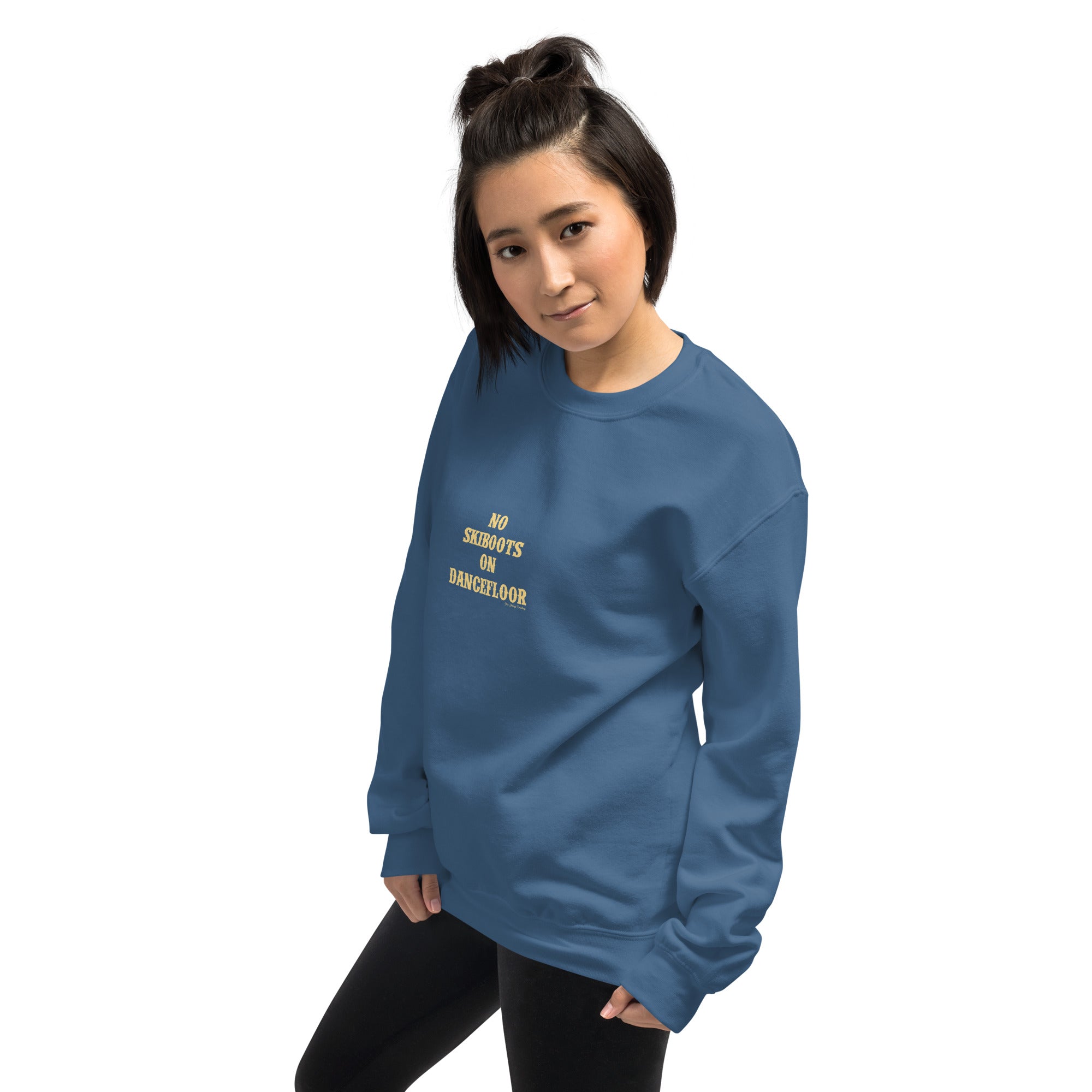 Unisex Sweatshirt No Skiboots on Dancefloor light text