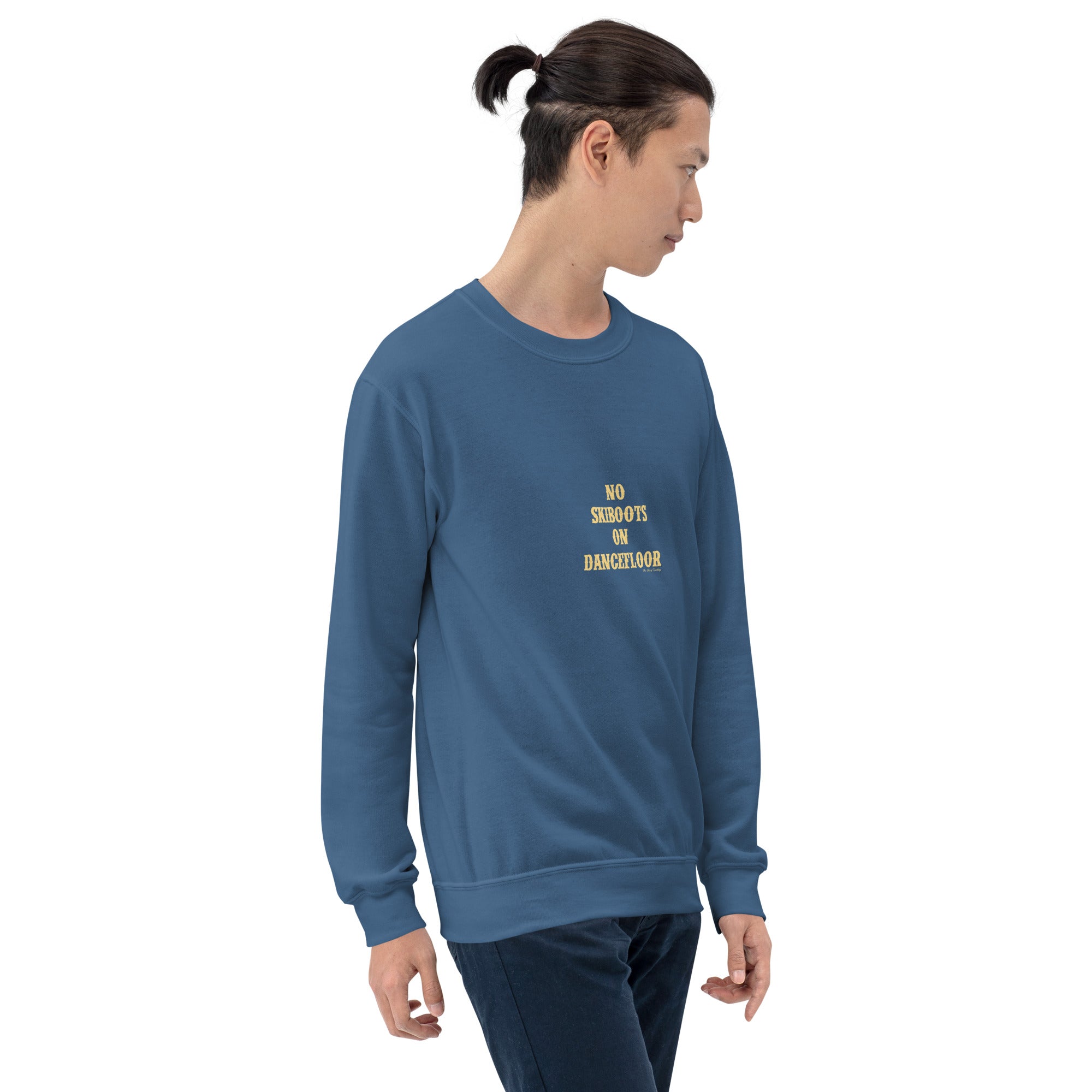 Unisex Sweatshirt No Skiboots on Dancefloor light text