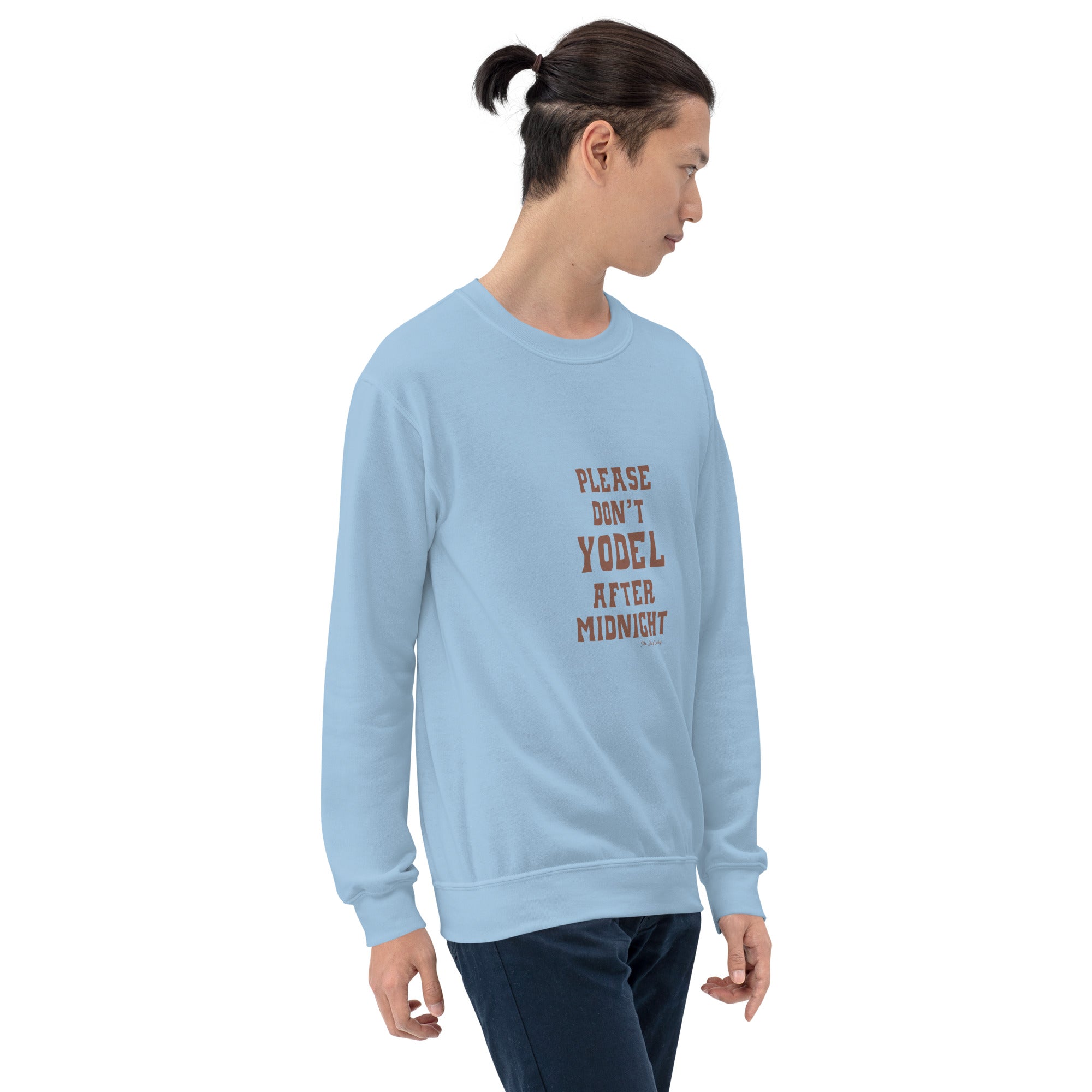 Unisex Sweatshirt Don't Yodel After Midnight dark text (front & back)