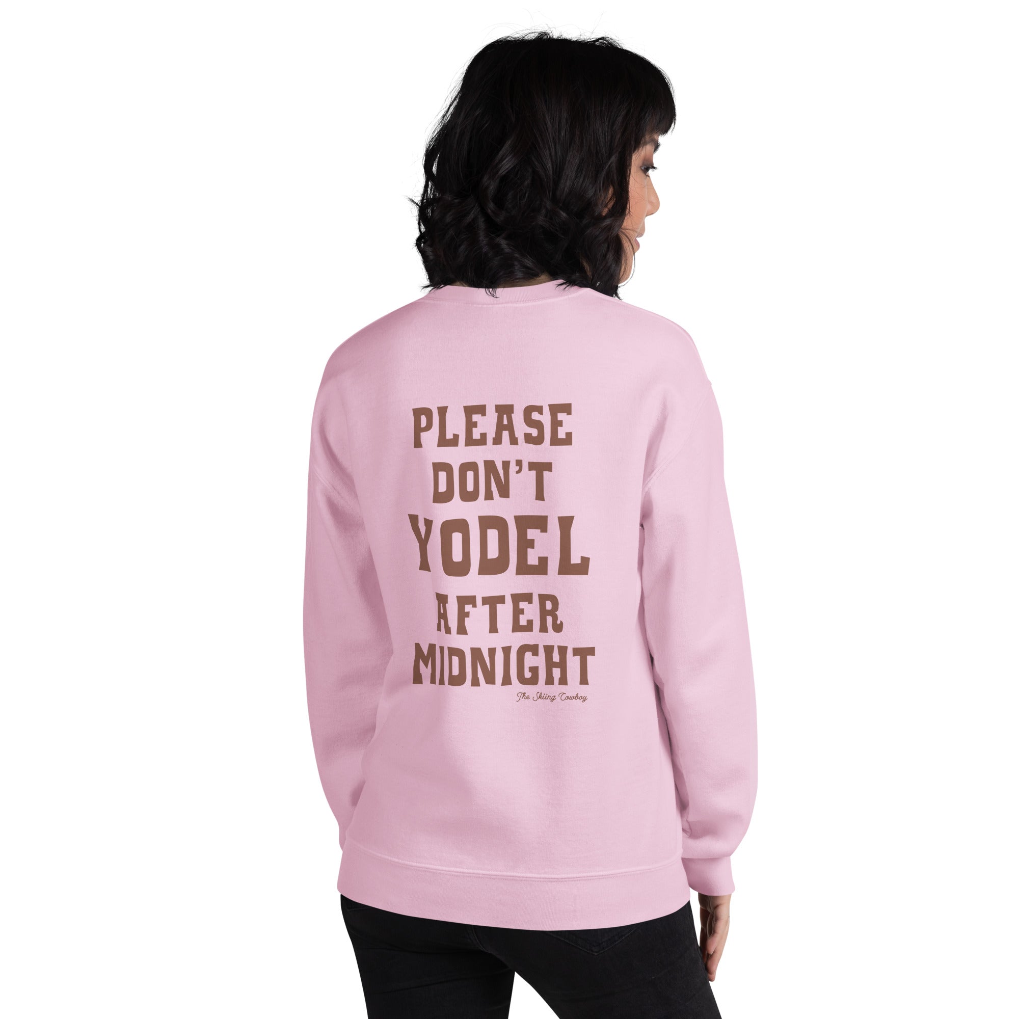 Unisex Sweatshirt Don't Yodel After Midnight dark text (front & back)