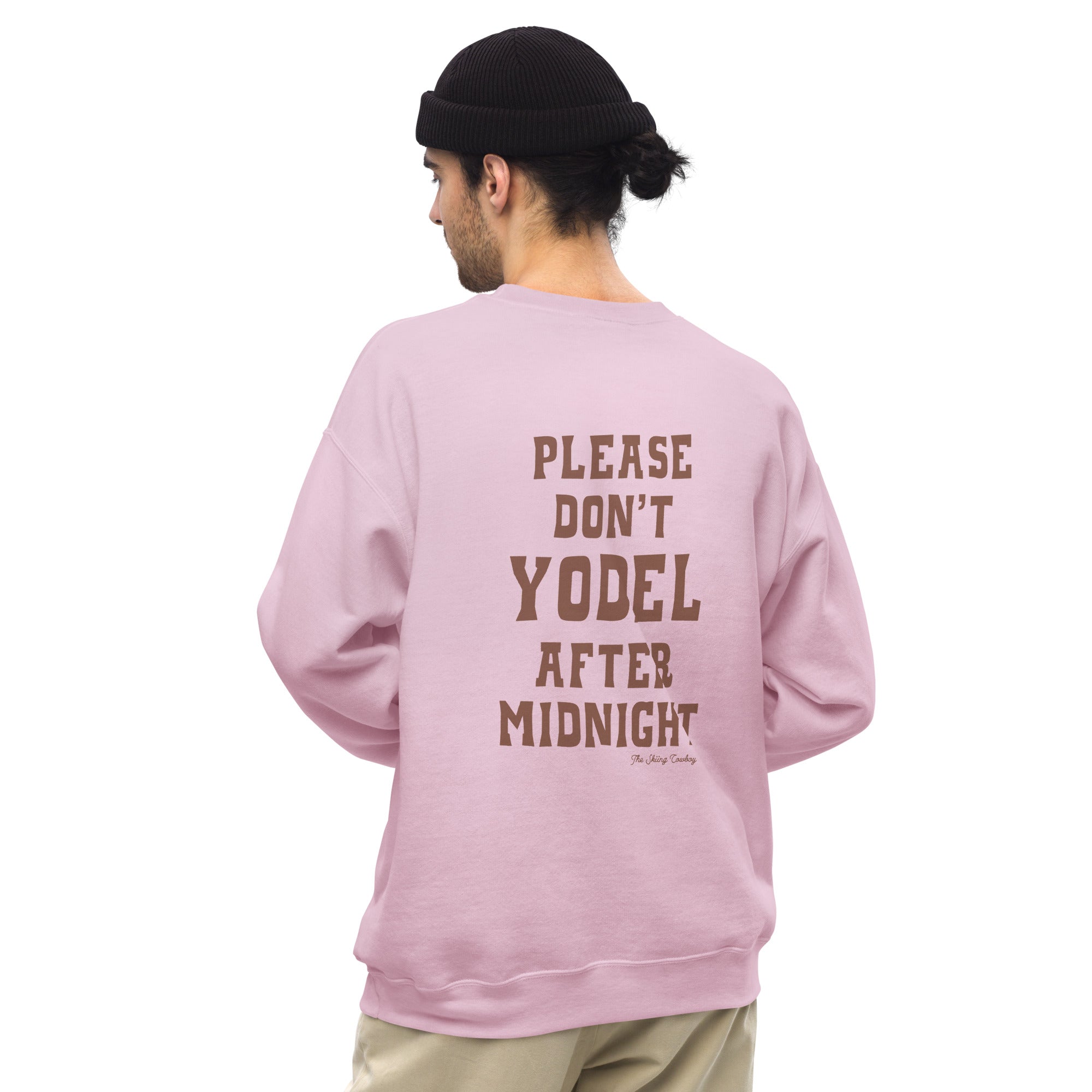 Unisex Sweatshirt Don't Yodel After Midnight dark text (front & back)