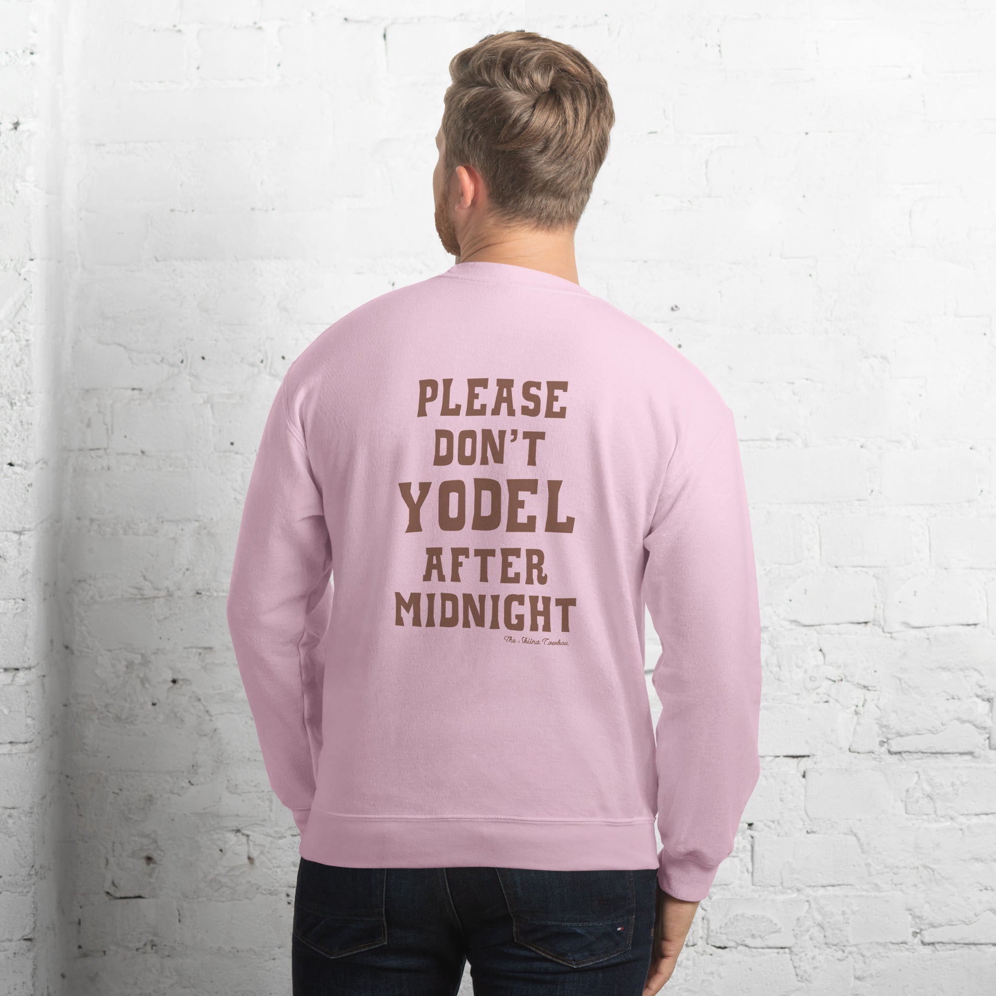 Unisex Sweatshirt Don't Yodel After Midnight dark text (front & back)