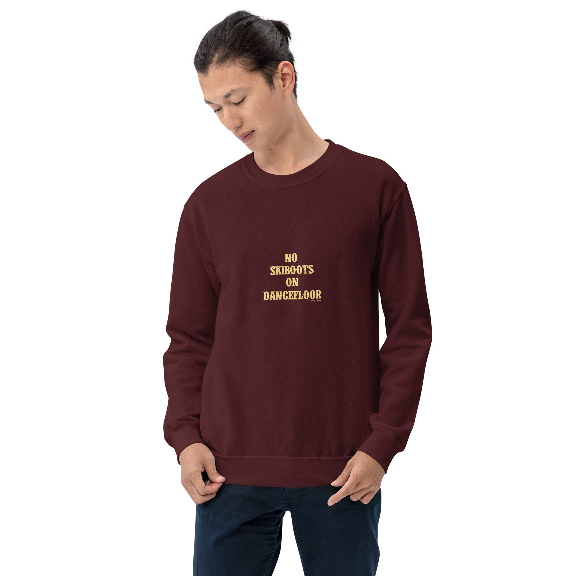 Unisex Sweatshirt No Skiboots on Dancefloor light text