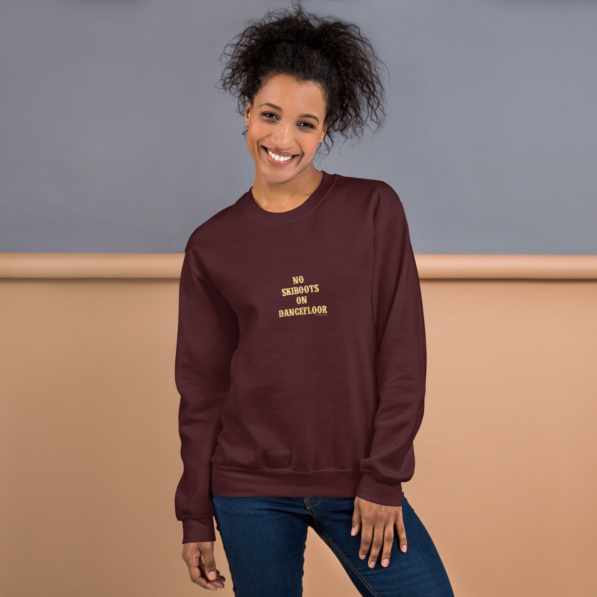 Unisex Sweatshirt No Skiboots on Dancefloor light text