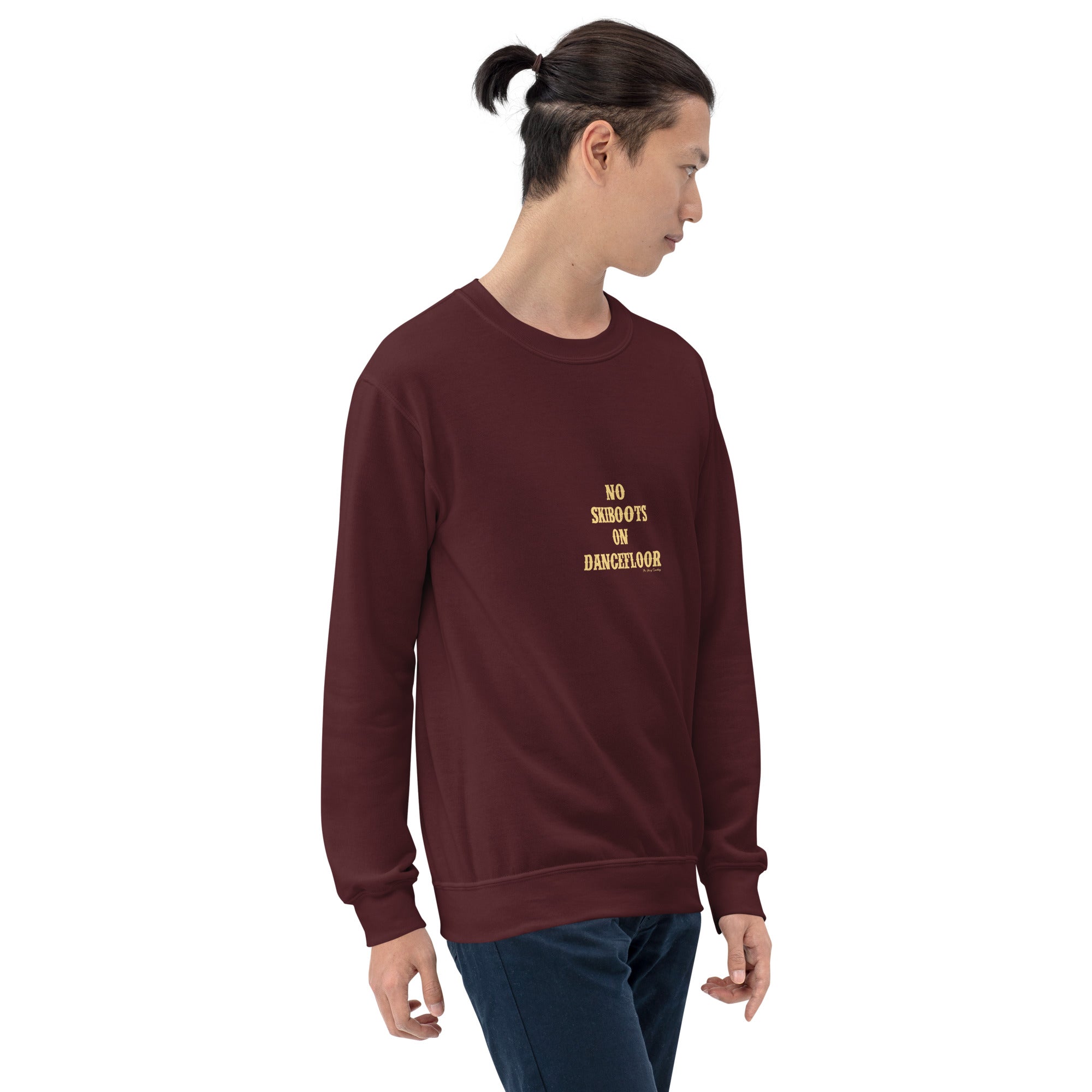 Unisex Sweatshirt No Skiboots on Dancefloor light text