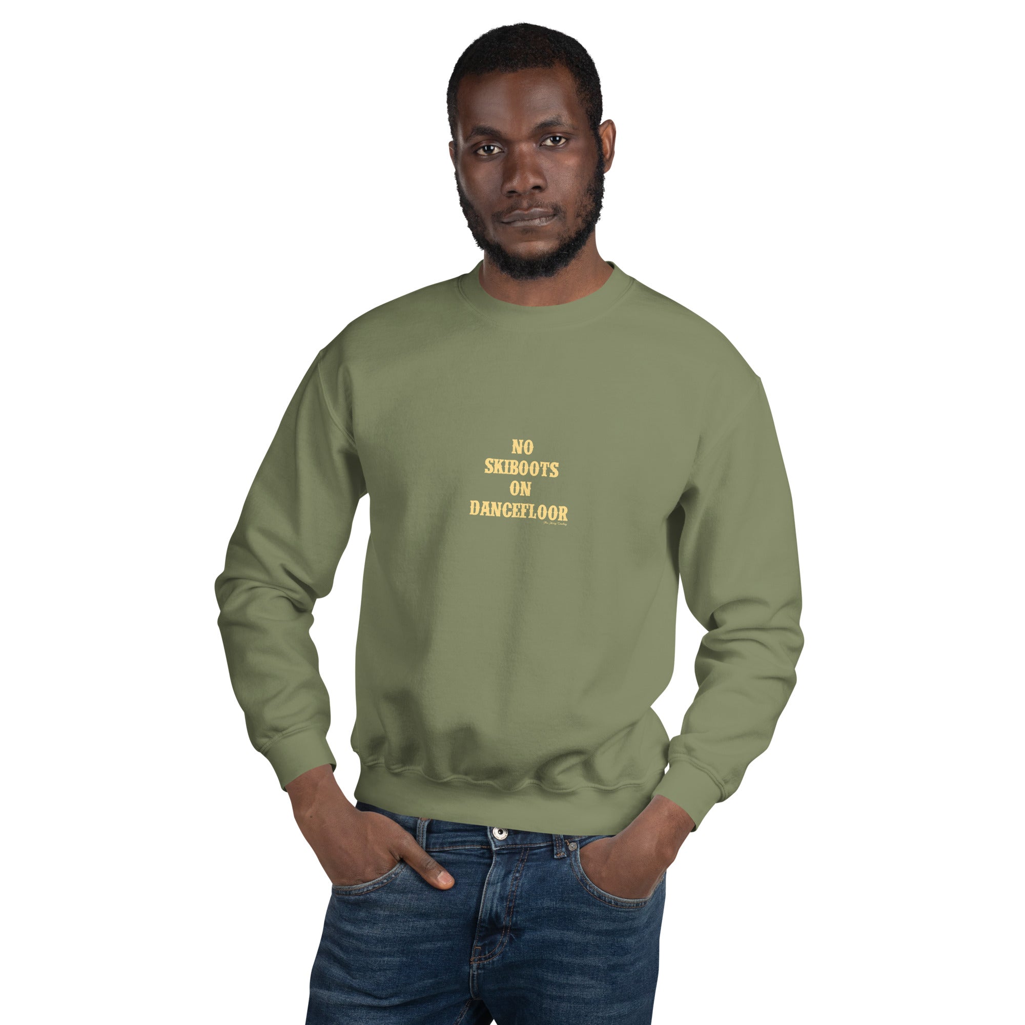 Unisex Sweatshirt No Skiboots on Dancefloor light text