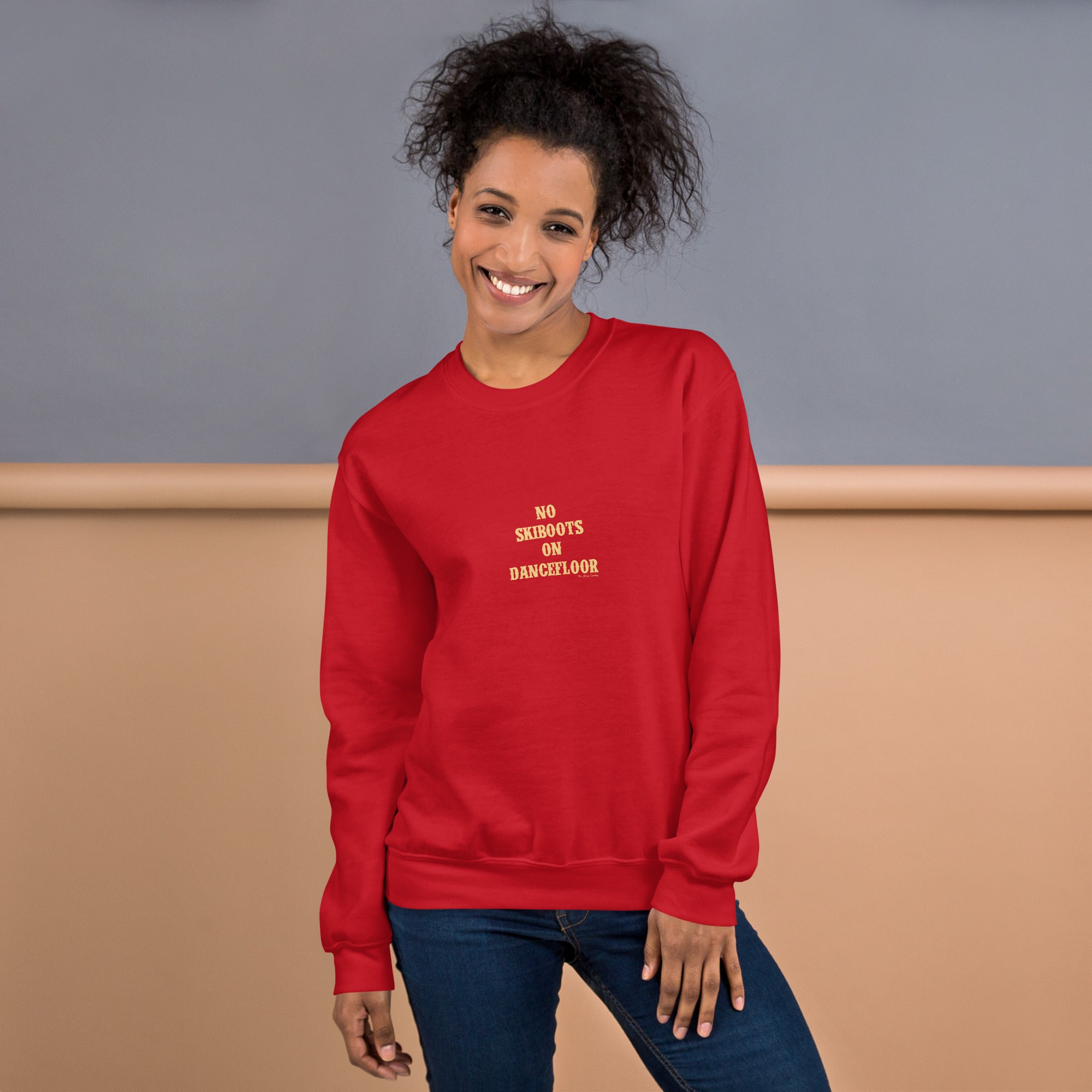 Unisex Sweatshirt No Skiboots on Dancefloor light text