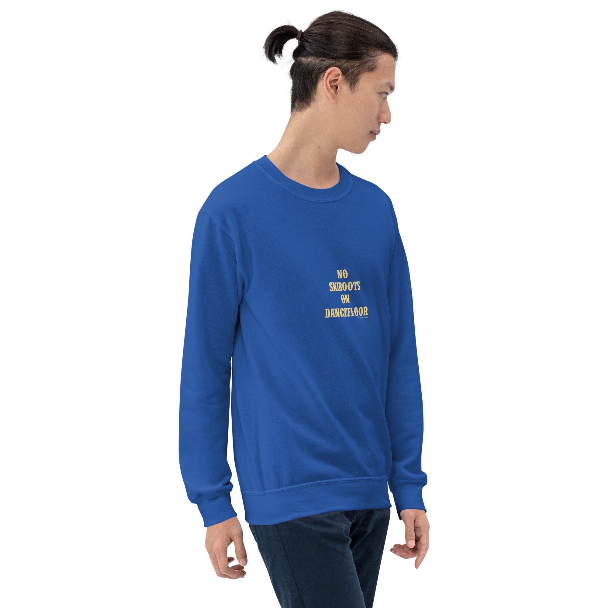 Unisex Sweatshirt No Skiboots on Dancefloor light text