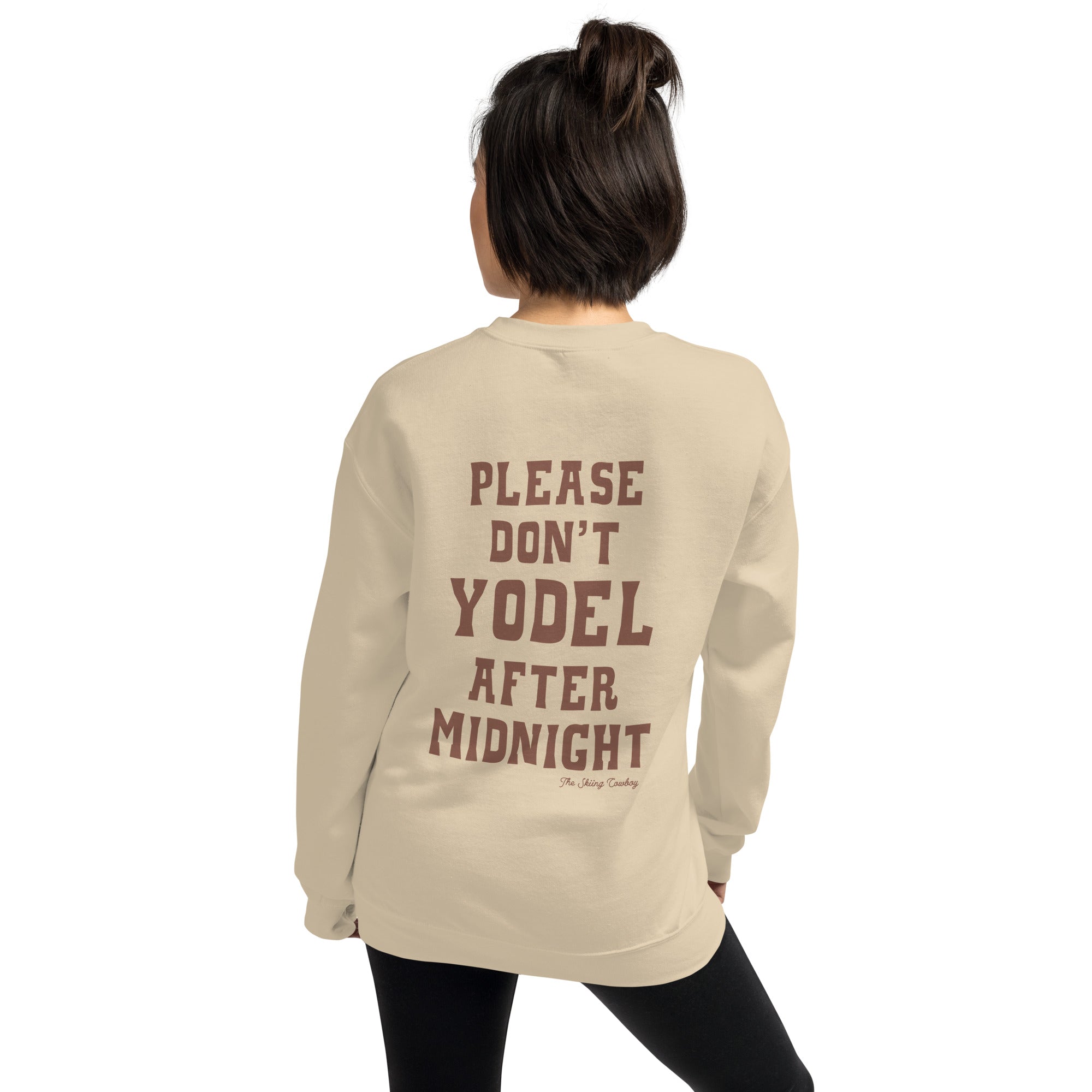 Unisex Sweatshirt Don't Yodel After Midnight dark text (front & back)