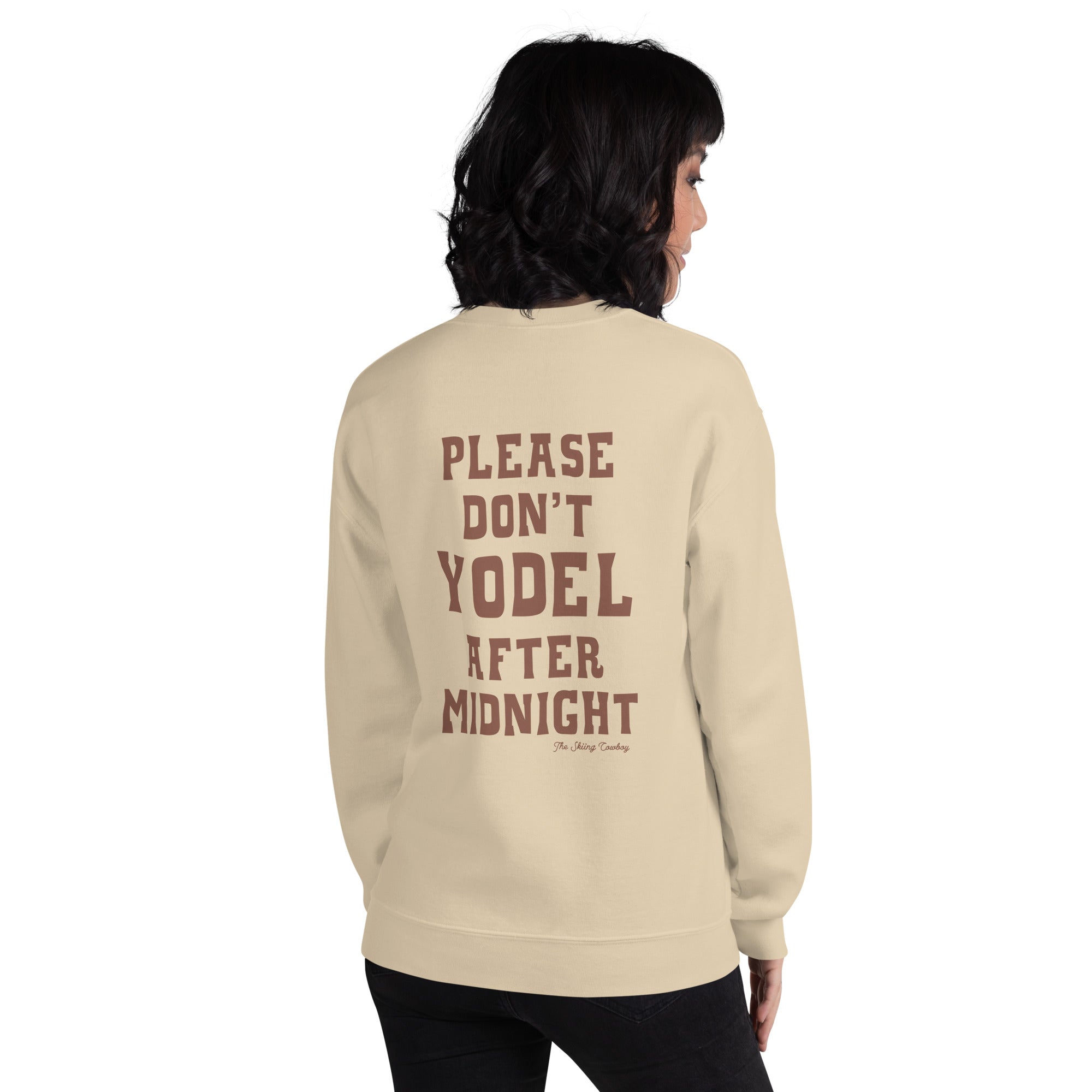 Unisex Sweatshirt Don't Yodel After Midnight dark text (front & back)