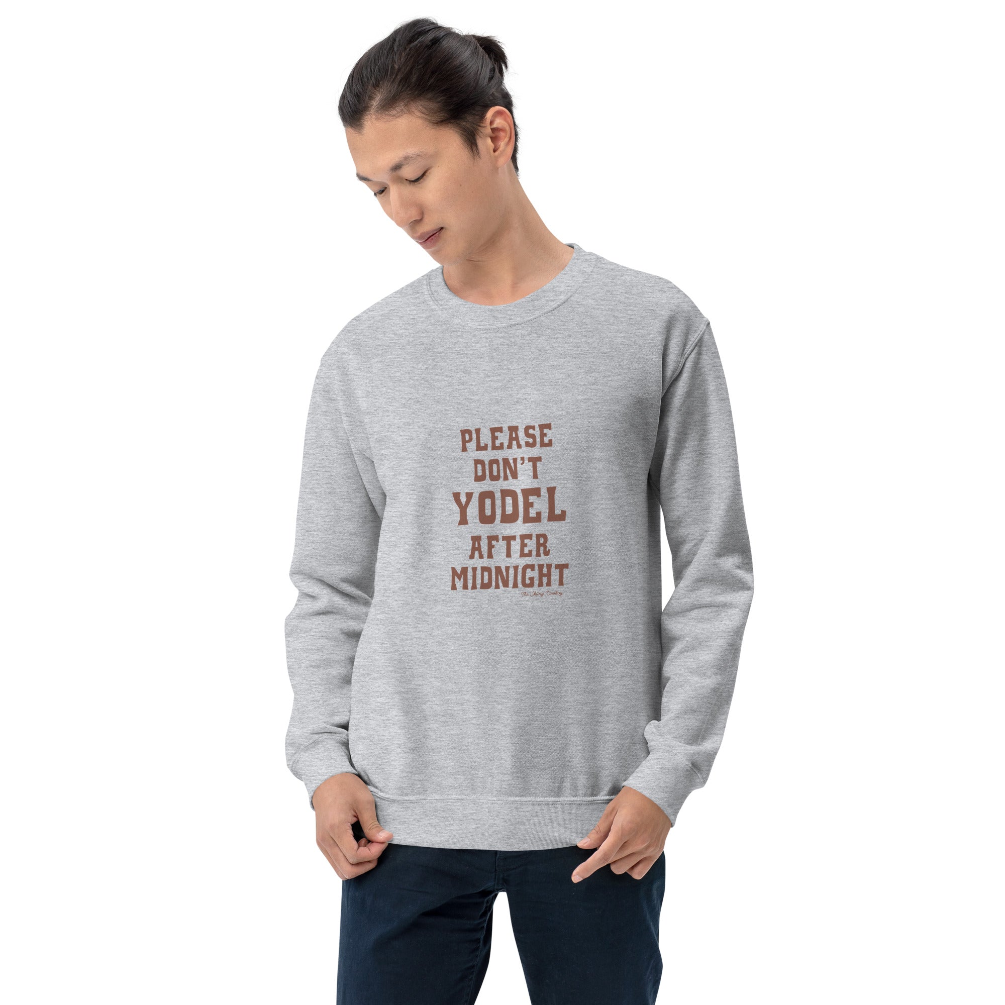 Unisex Sweatshirt Don't Yodel After Midnight dark text (front & back)