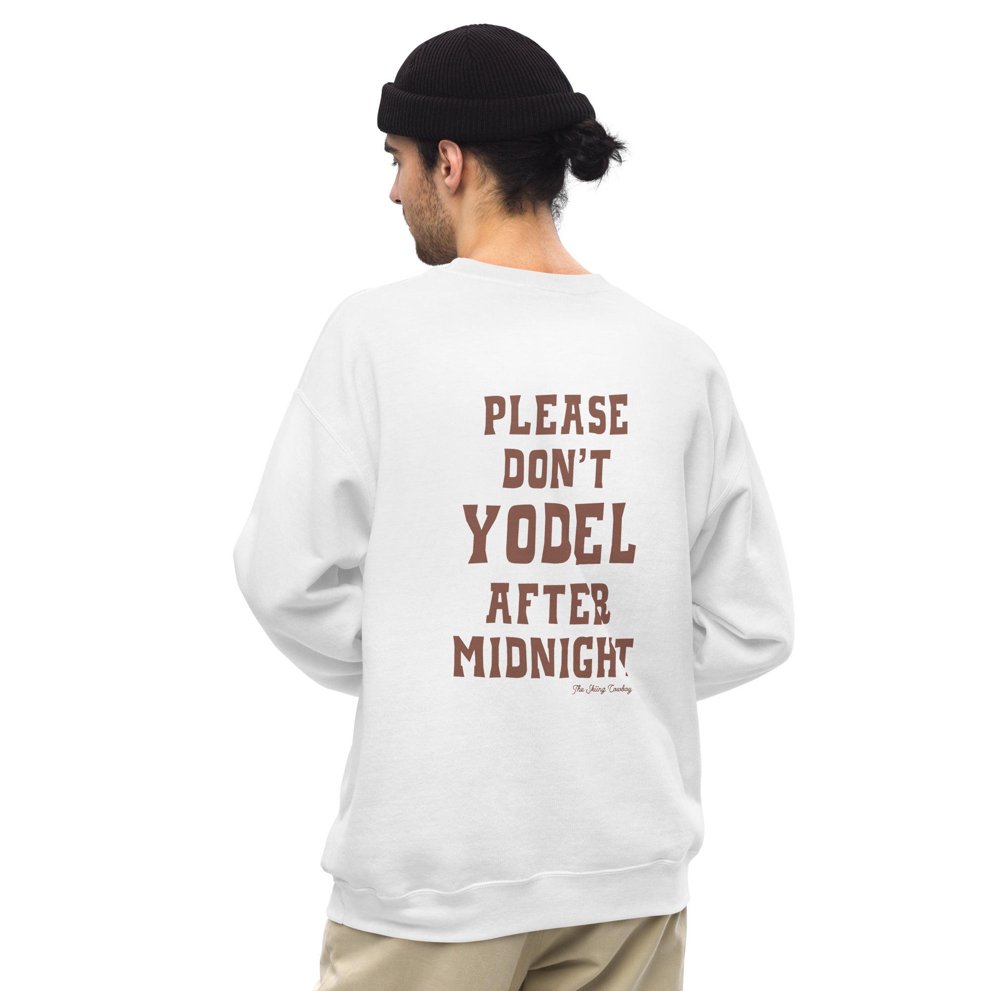 Unisex Sweatshirt Don't Yodel After Midnight dark text (front & back)