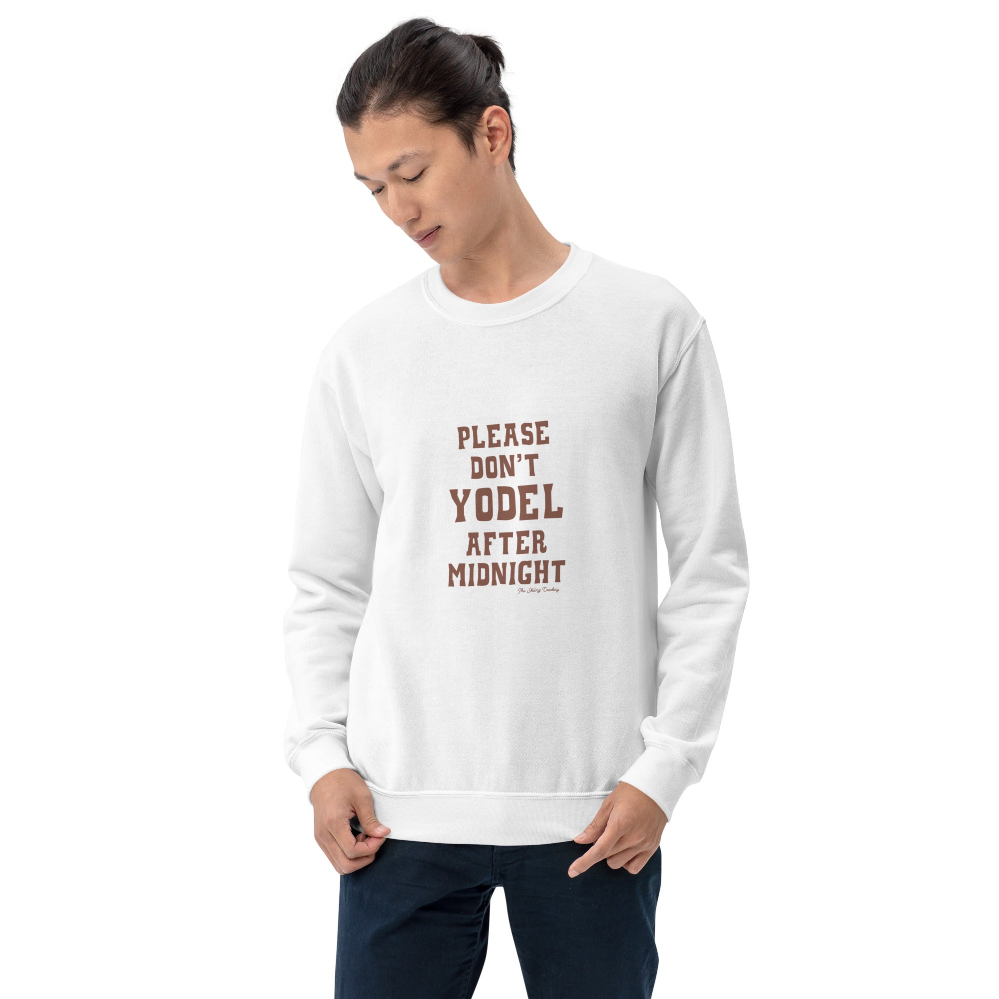 Unisex Sweatshirt Don't Yodel After Midnight dark text (front & back)