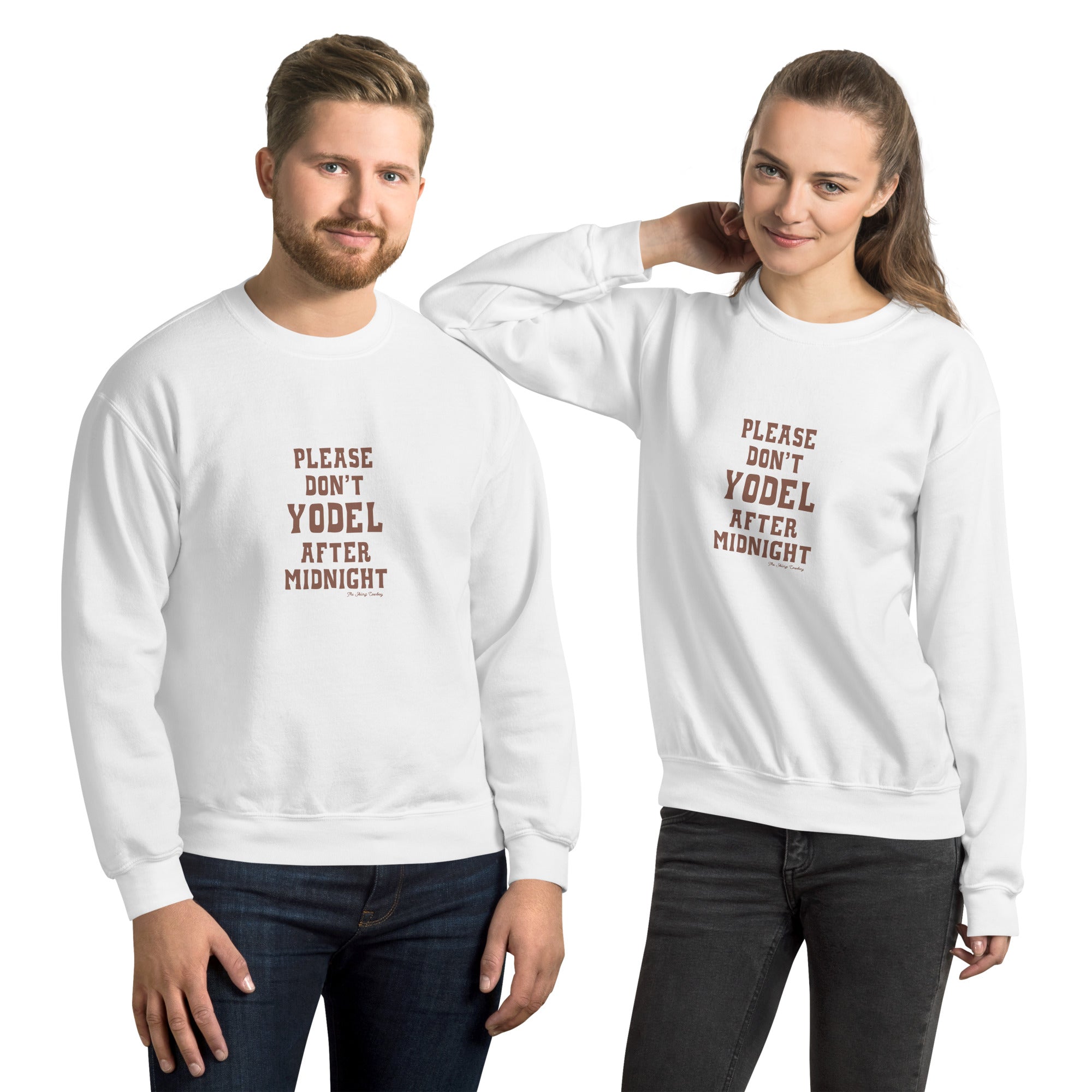 Unisex Sweatshirt Don't Yodel After Midnight dark text (front & back)