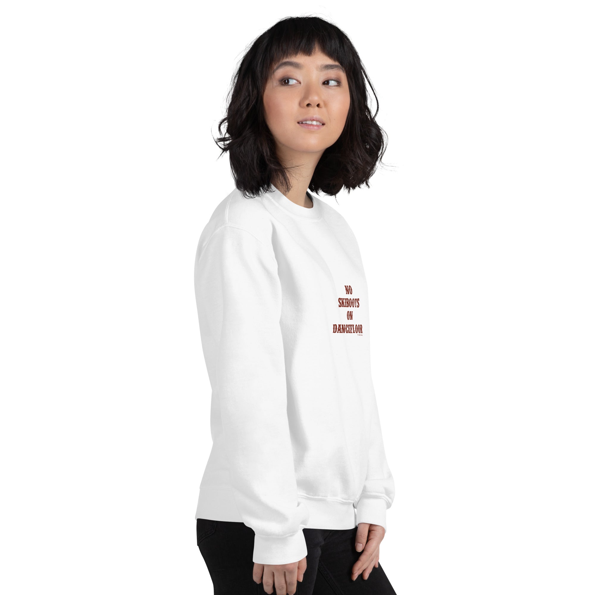 Unisex Sweatshirt No Skiboots on Dancefloor dark text