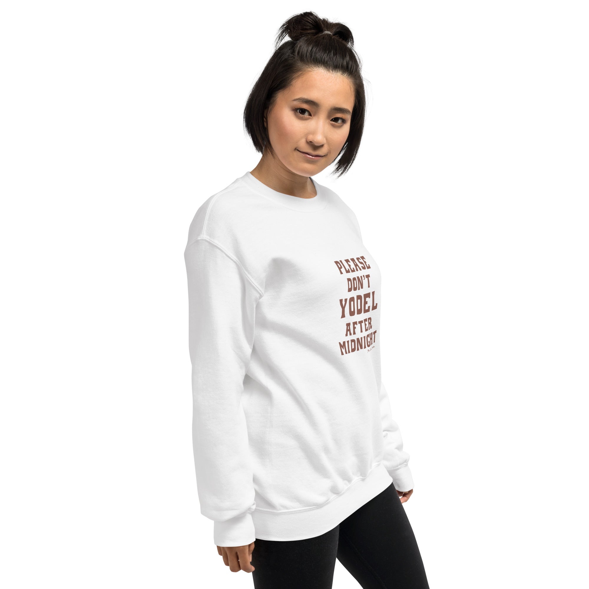 Unisex Sweatshirt Don't Yodel After Midnight dark text (front & back)