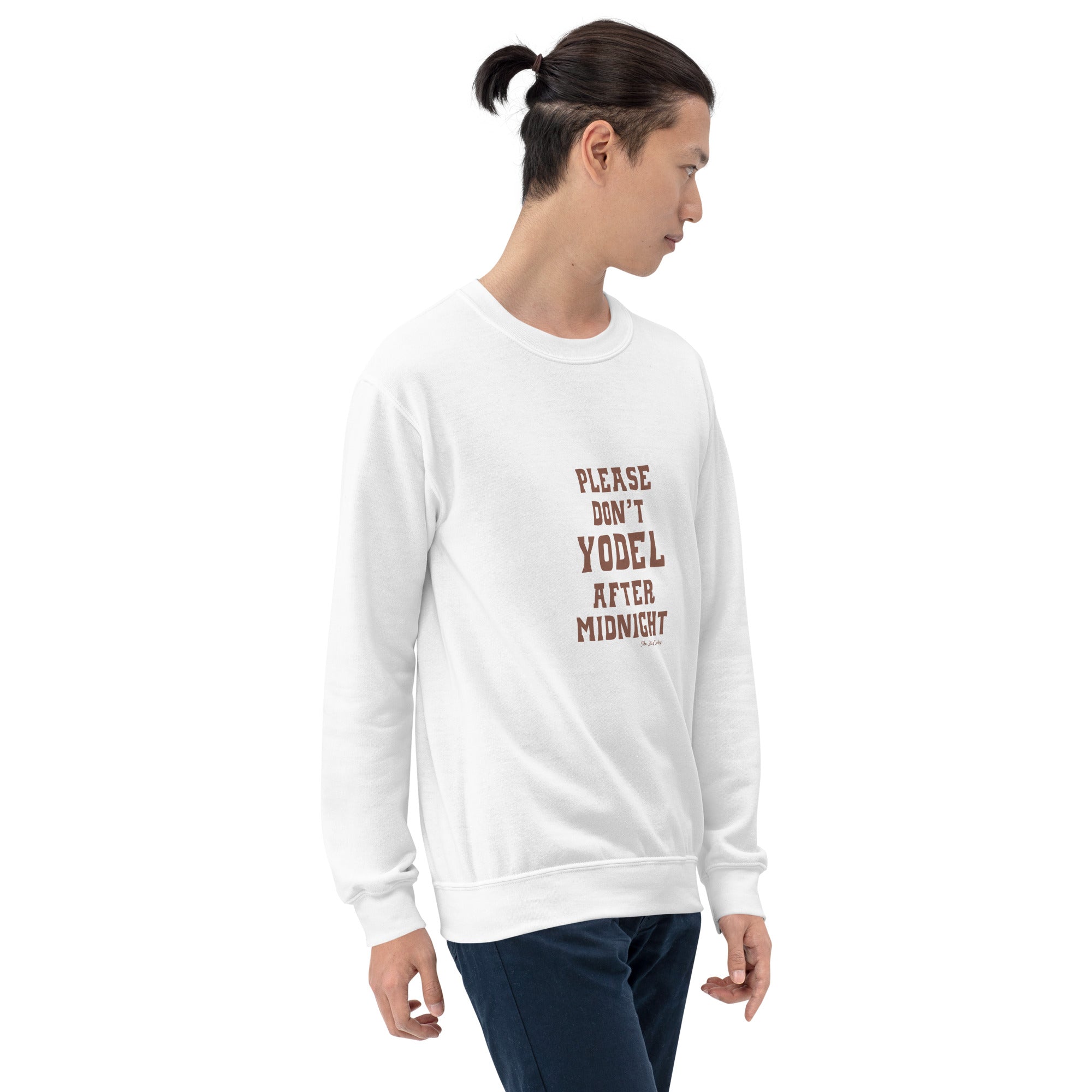 Unisex Sweatshirt Don't Yodel After Midnight dark text (front & back)