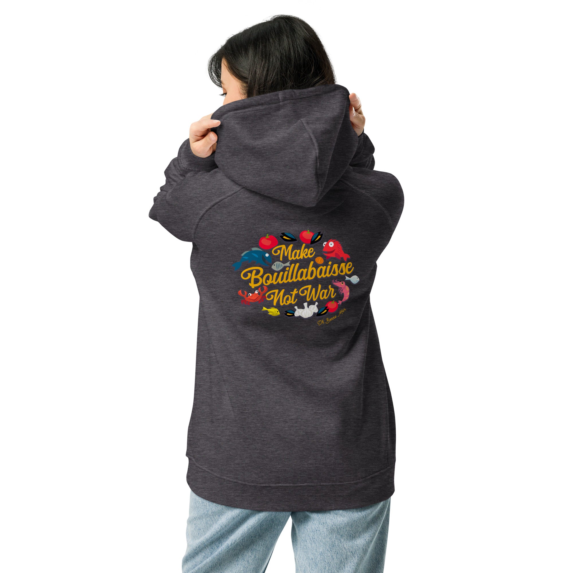 Unisex eco raglan hoodie Make Bouillabaisse Not War embroidered pattern (front) + print (back)