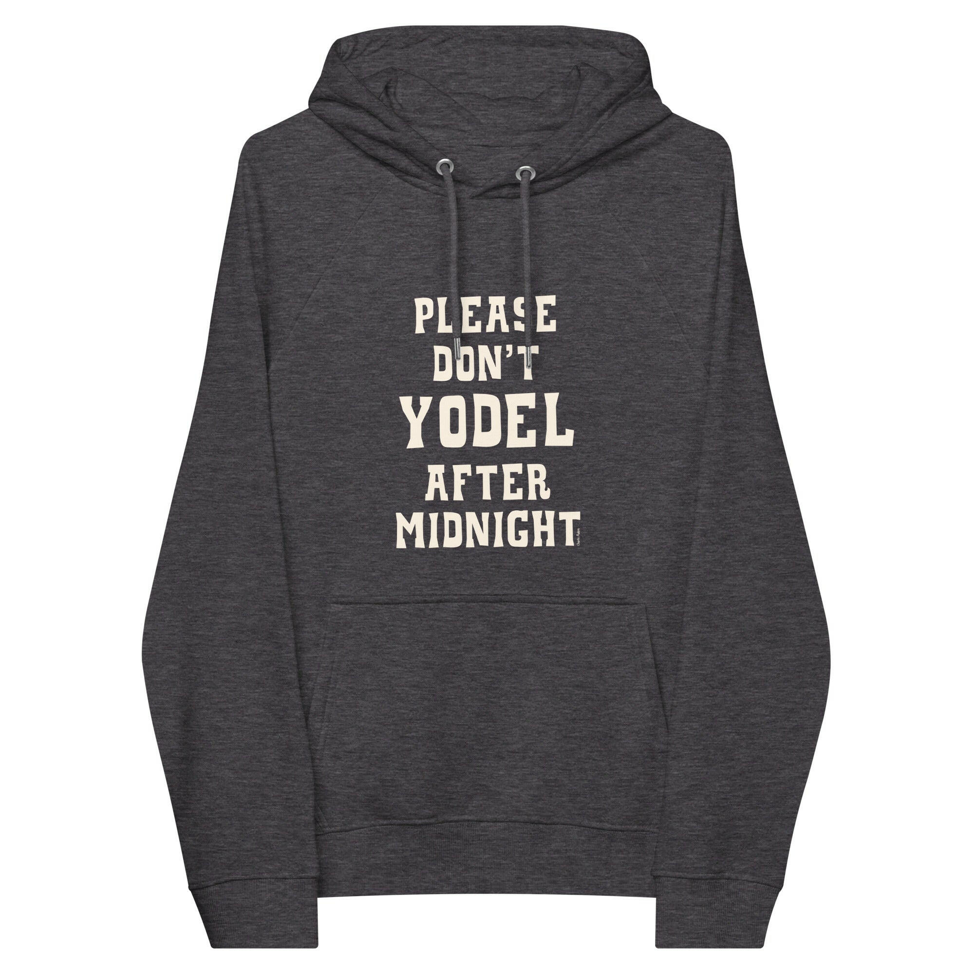 Unisex eco raglan hoodie Don't Yodel After Midnight on dark colors