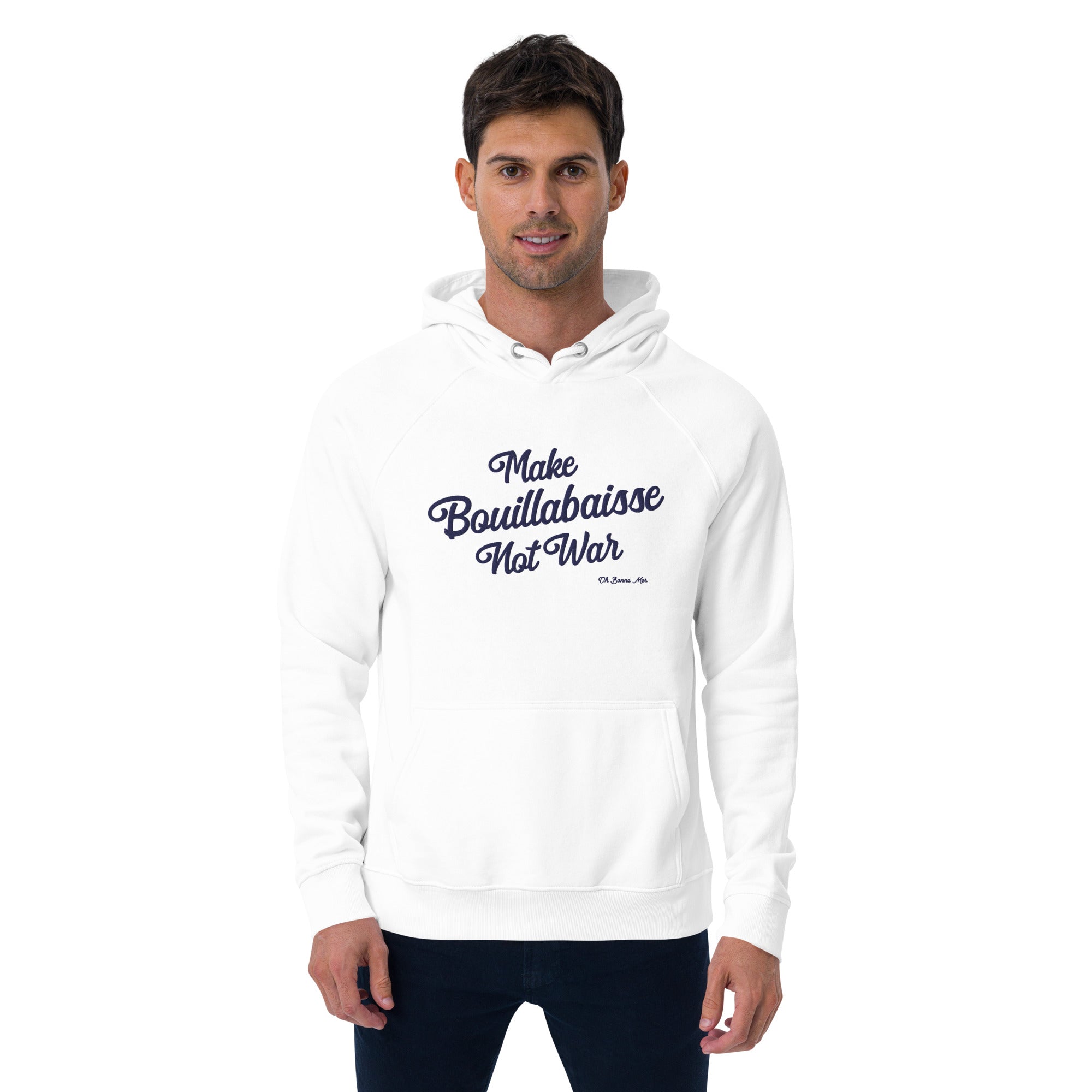 Sweat à capuche écologique Raglan unisexe Make Bouillabaisse Not War grand motif brodé navy