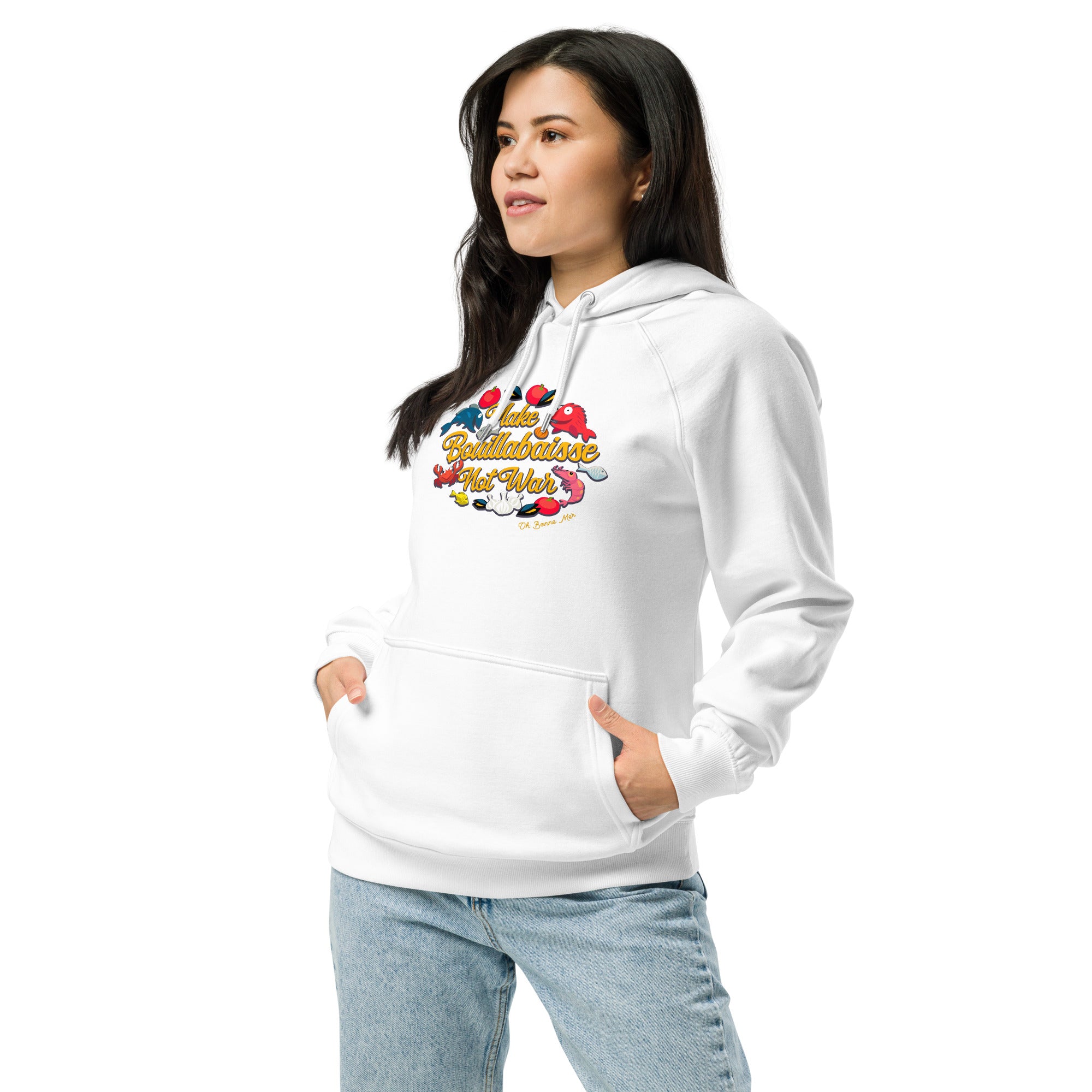 Unisex eco raglan hoodie Make Bouillabaisse Not War Oh Bonne Mer