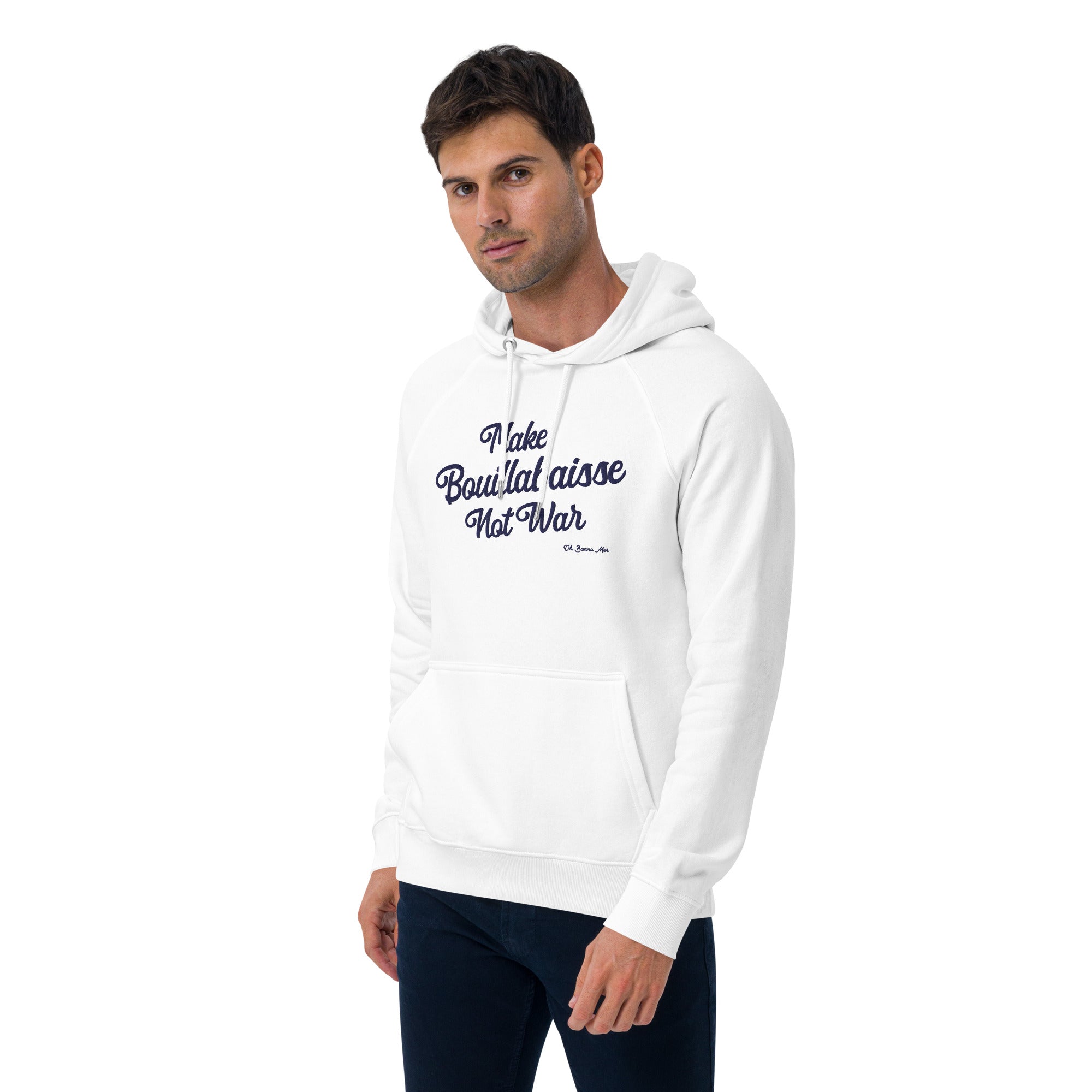 Sweat à capuche écologique Raglan unisexe Make Bouillabaisse Not War grand motif brodé navy