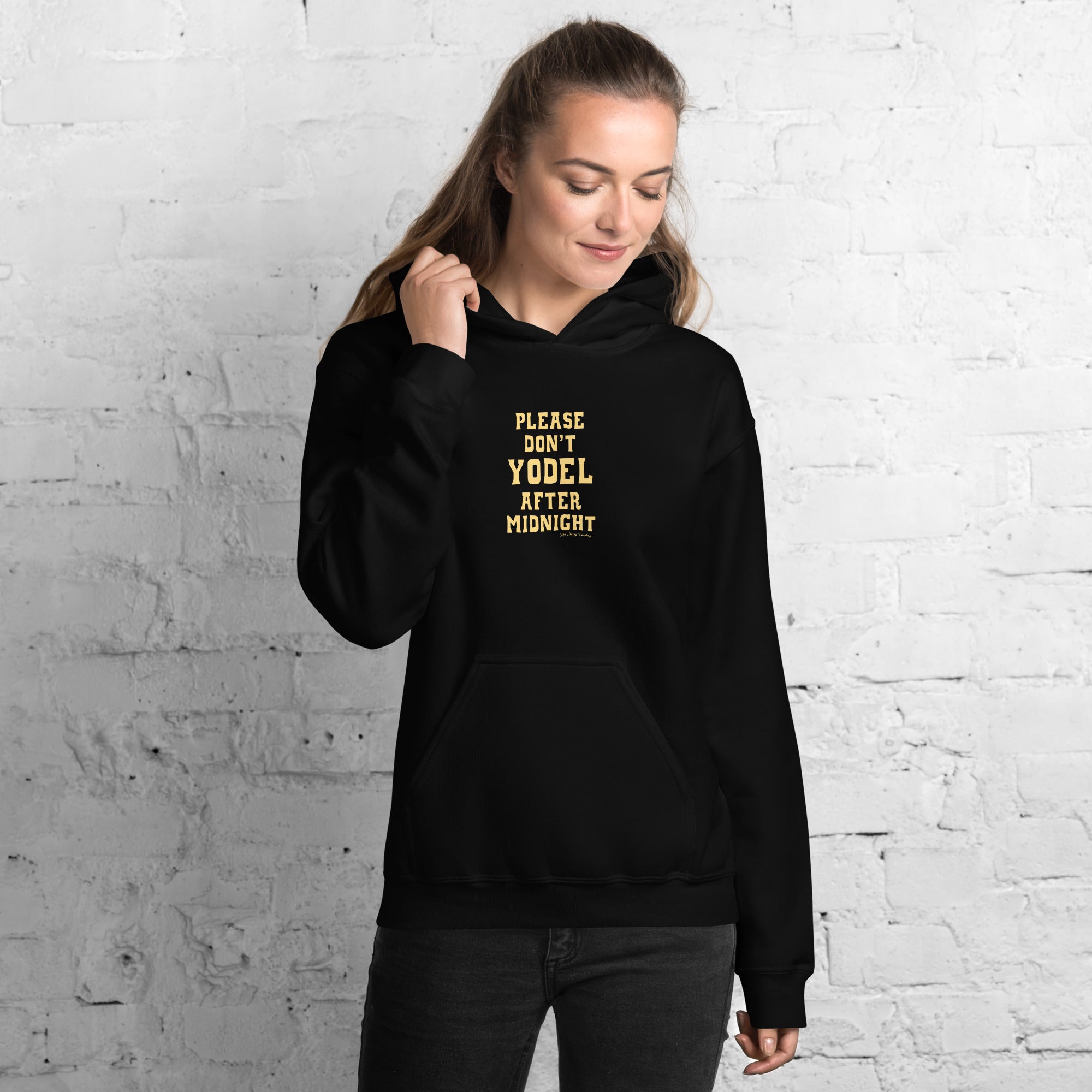 Unisex Hoodie Don't Yodel After Midnight on dark colors