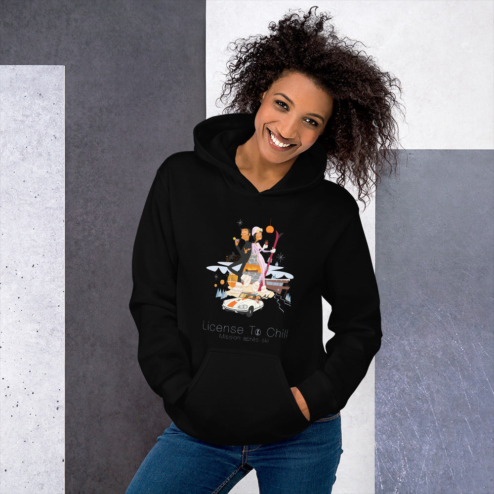 Unisex Hoodie License To Chill Mission Après-Ski on dark colors