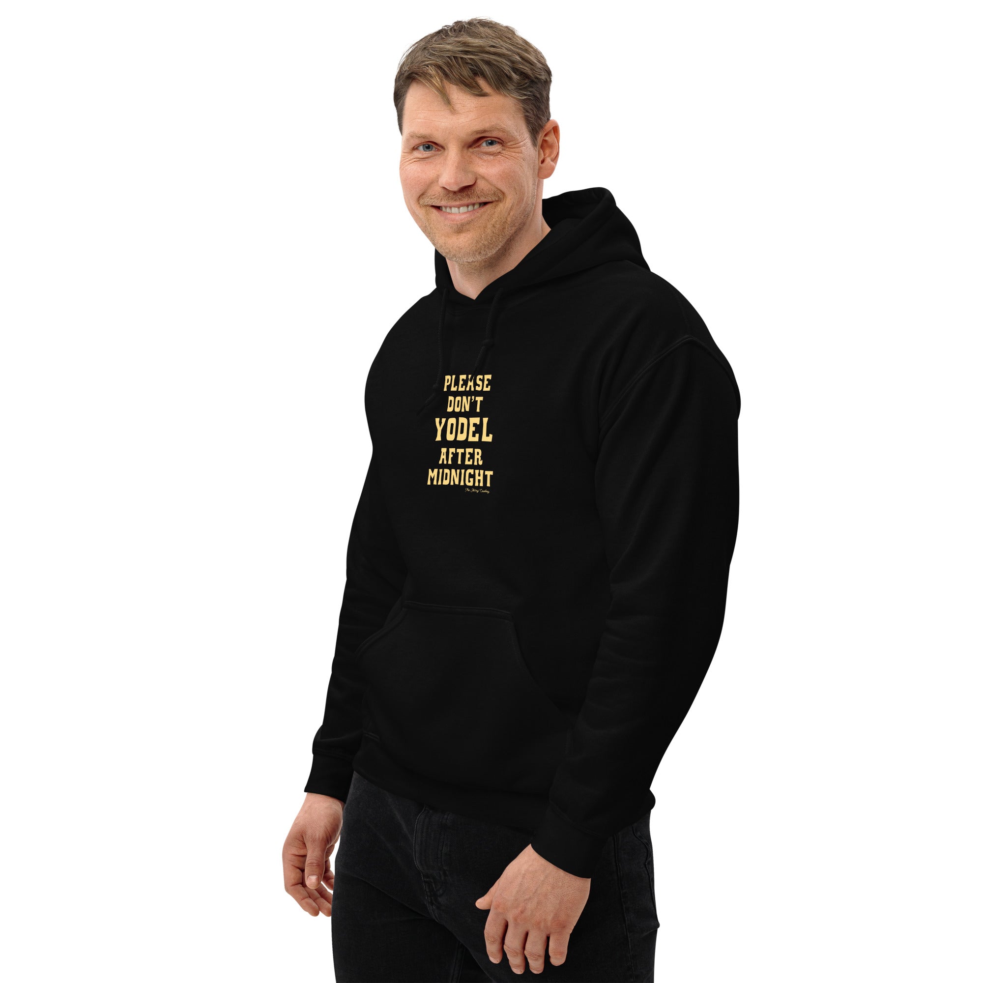 Unisex Hoodie Don't Yodel After Midnight on dark colors