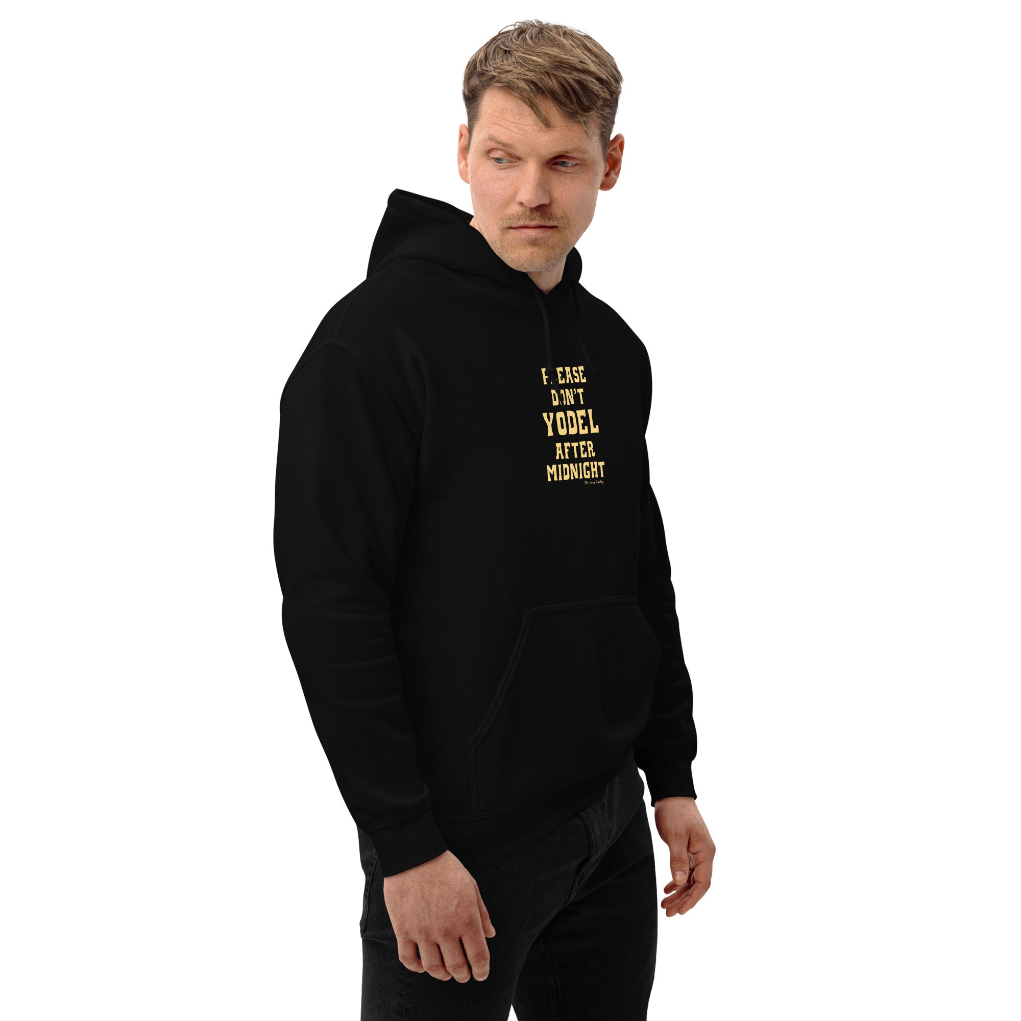 Unisex Hoodie Don't Yodel After Midnight on dark colors