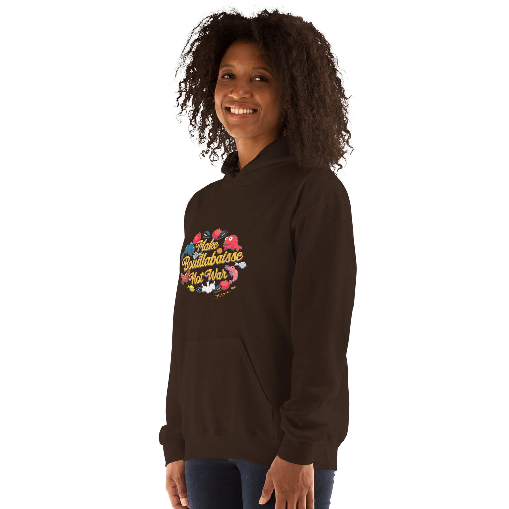 Unisex Hoodie Make Bouillabaisse Not War on bright colors