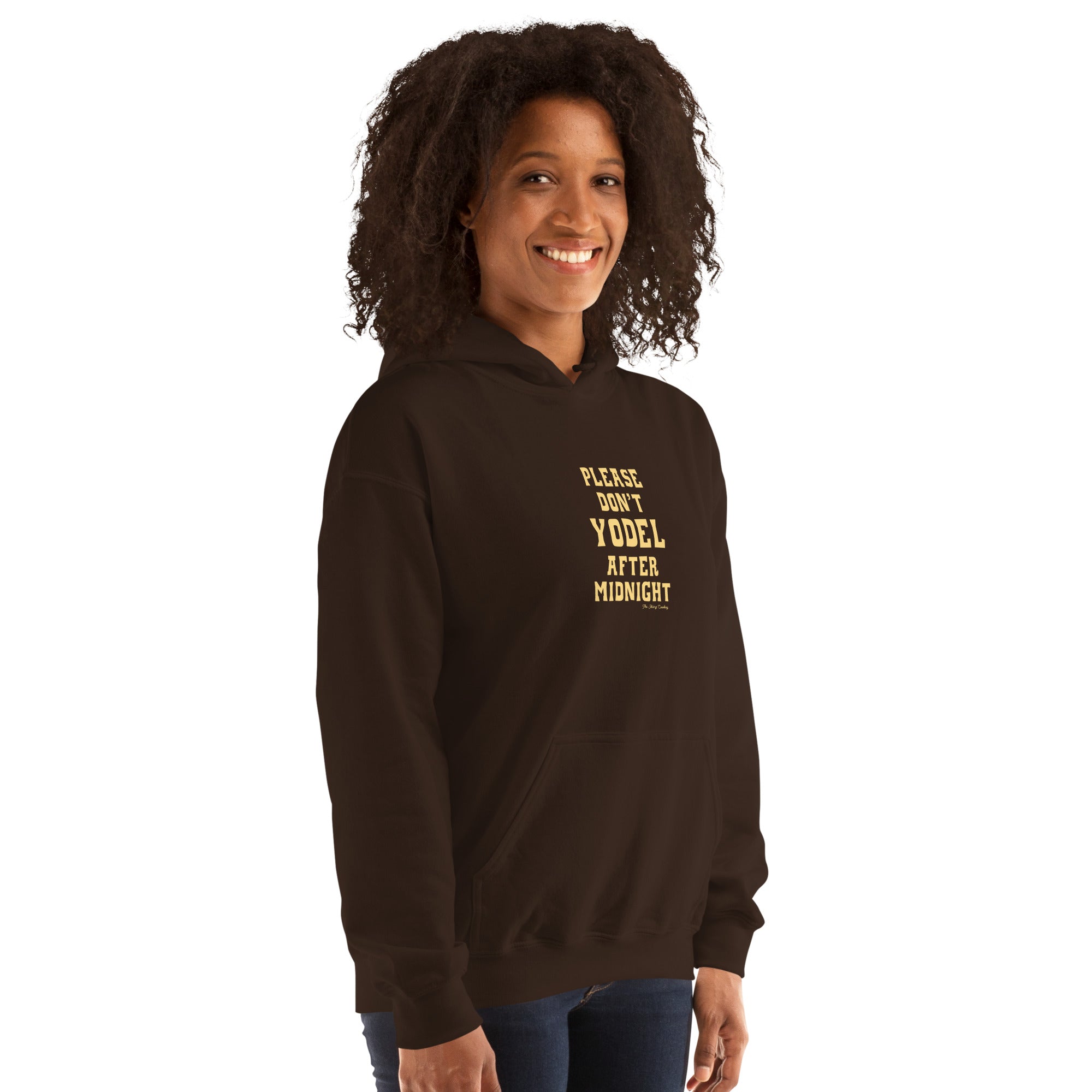 Unisex Hoodie Don't Yodel After Midnight on dark colors