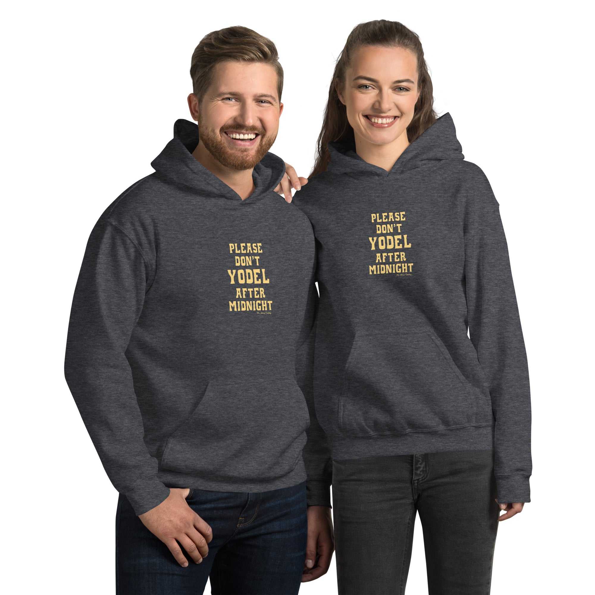 Unisex Hoodie Don't Yodel After Midnight on dark colors