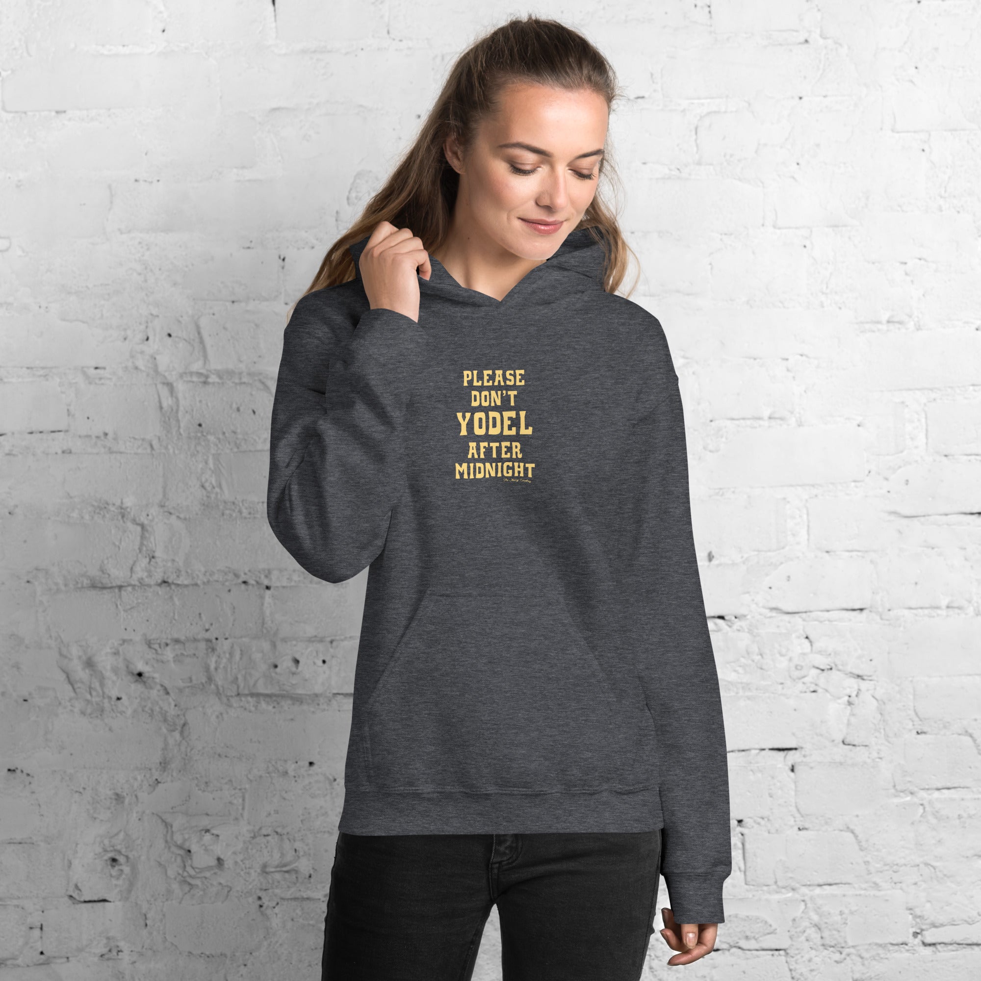 Unisex Hoodie Don't Yodel After Midnight on dark colors