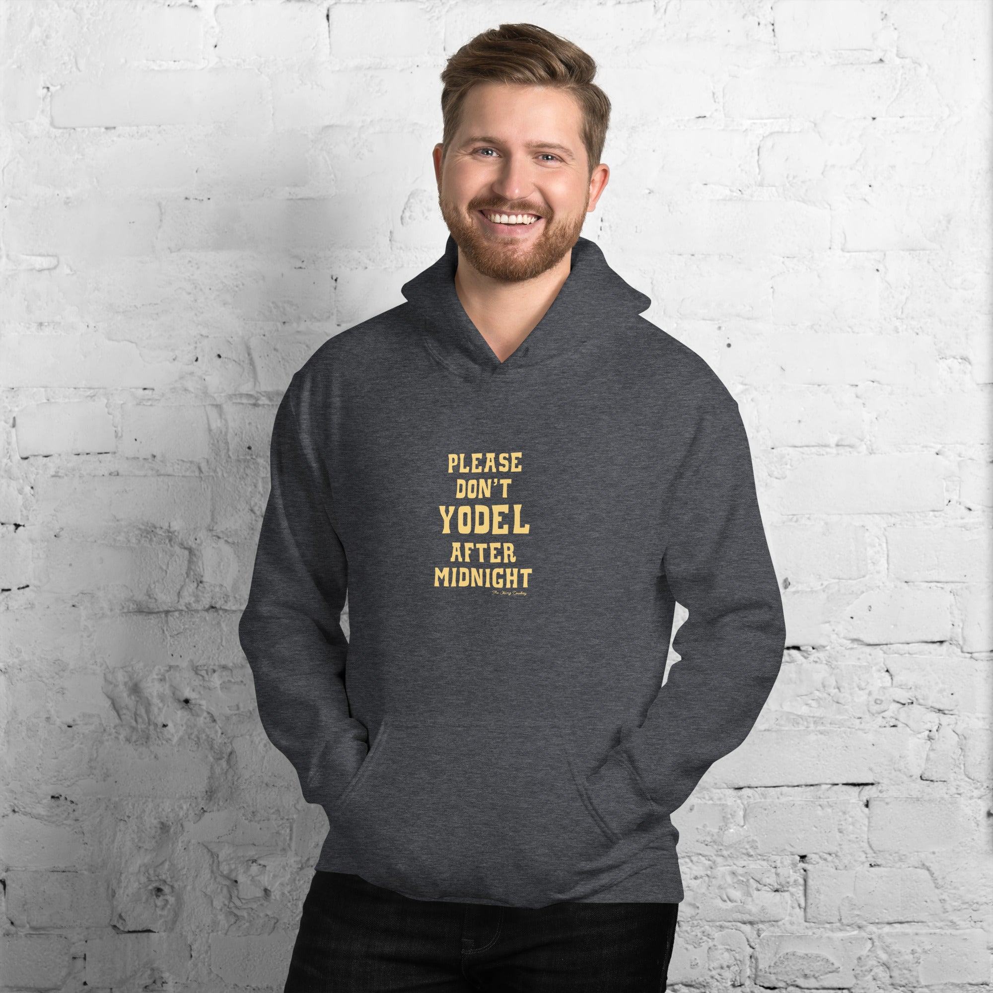 Unisex Hoodie Don't Yodel After Midnight on dark colors